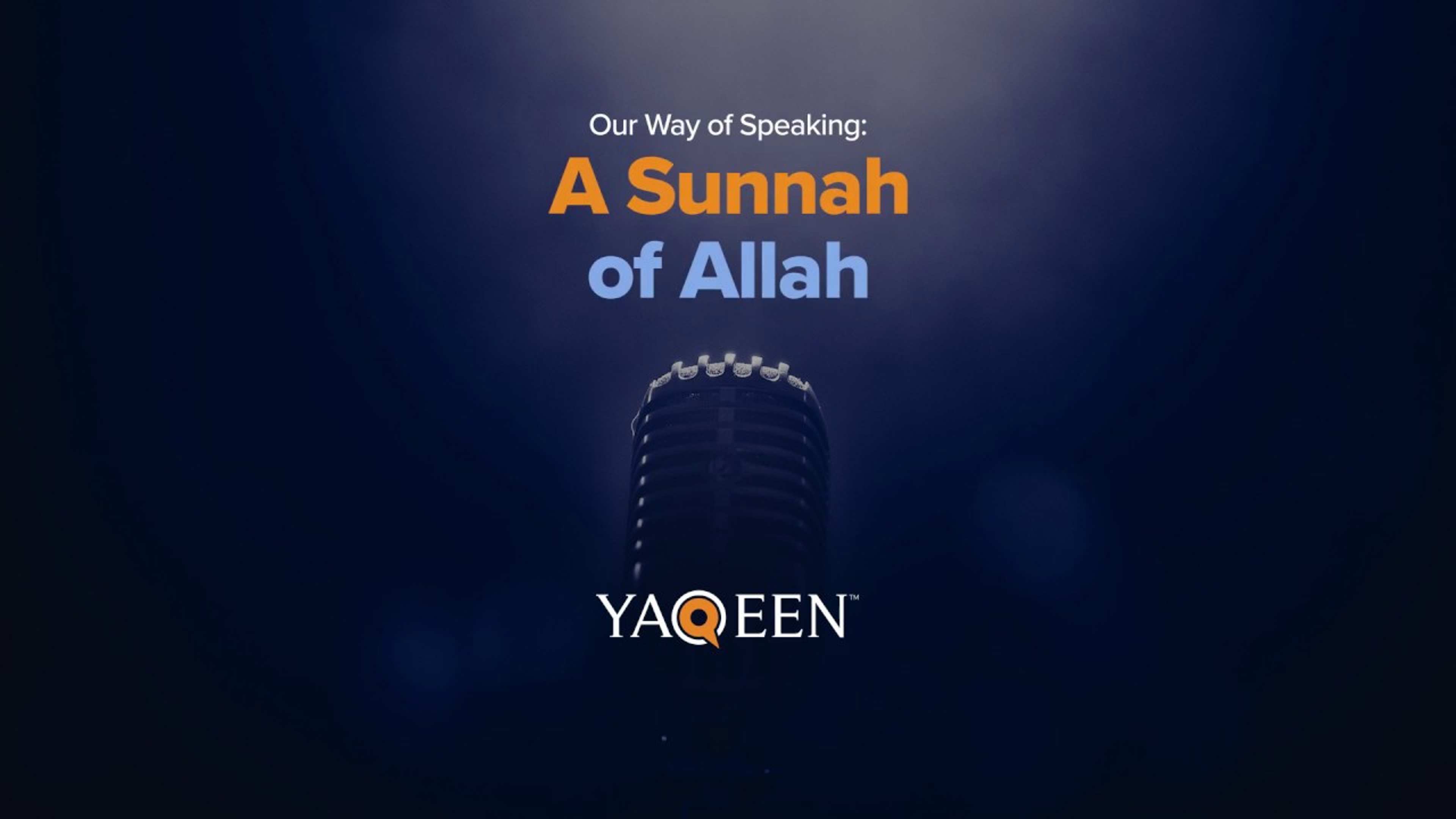 Our Way of Speaking: A Sunnah of Allah | Animation
