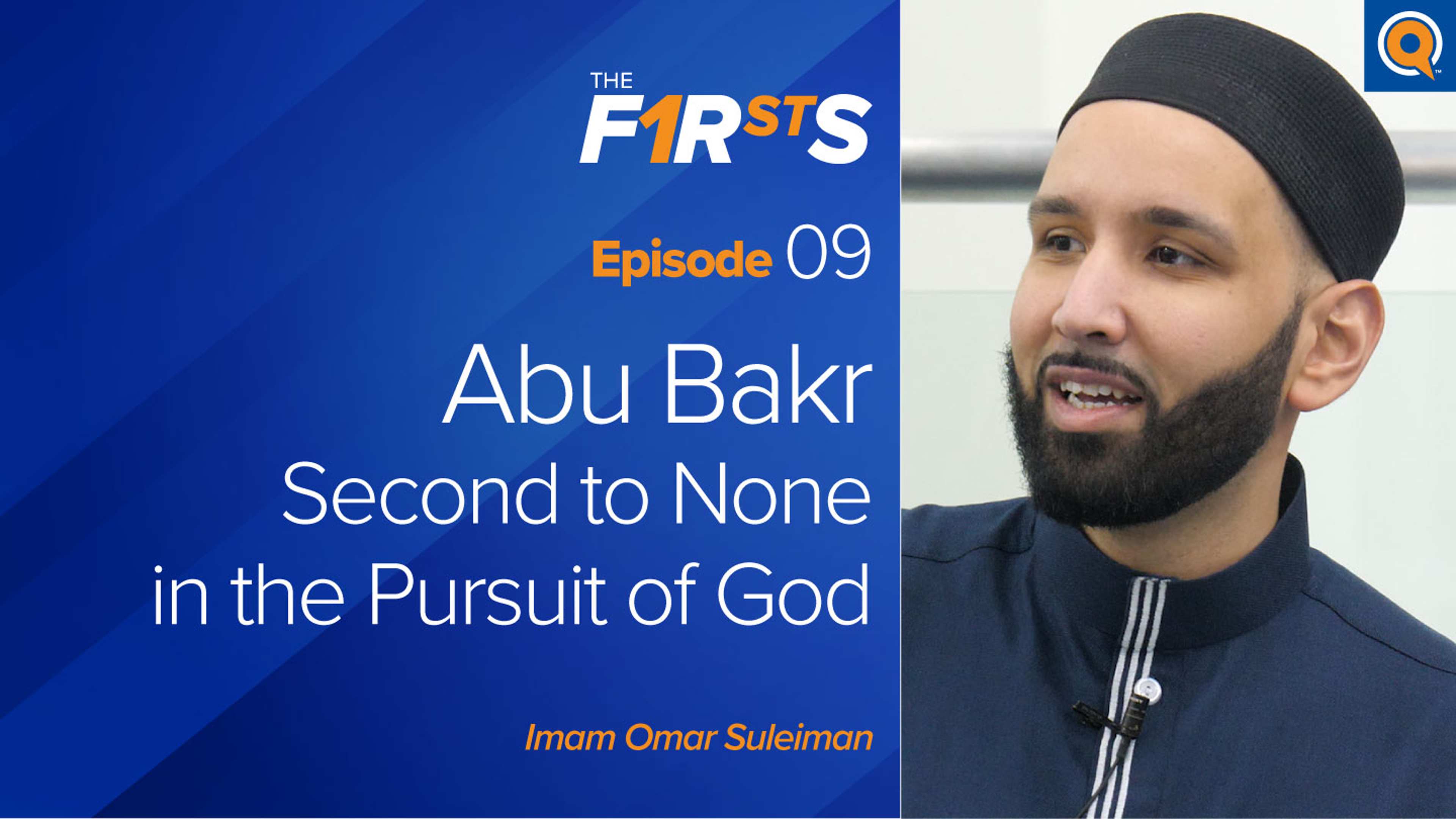 Abu Bakr (ra): Second to None in the Pursuit of God