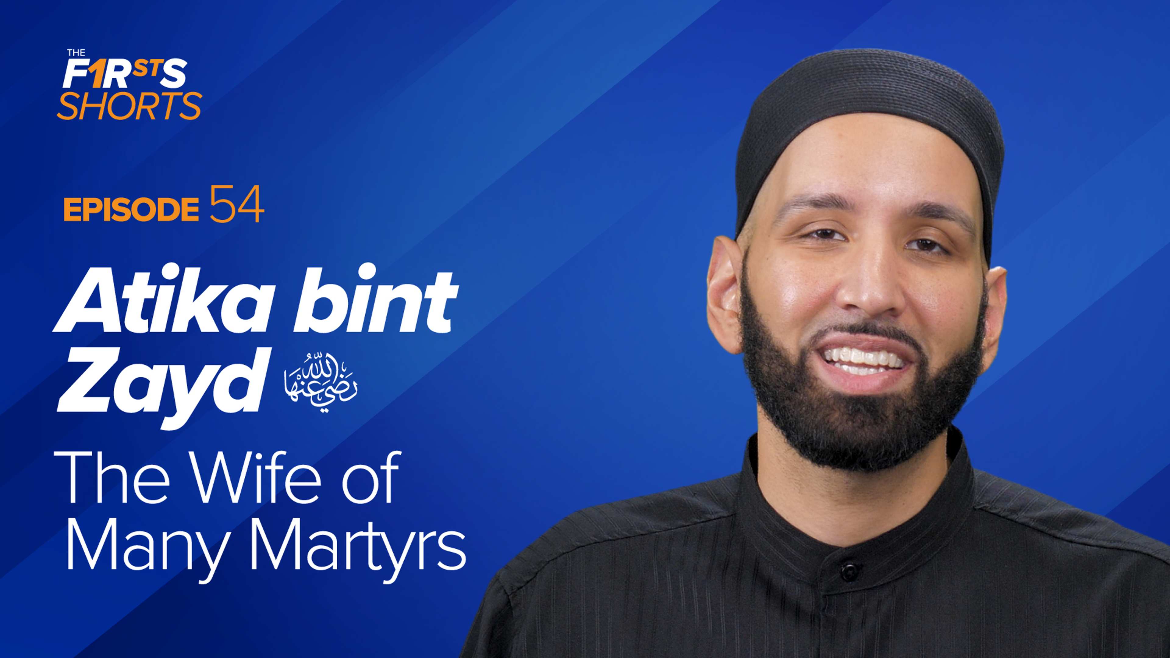 Atika bint Zayd (ra) - The Wife of Many Martyrs | The Firsts Shorts
