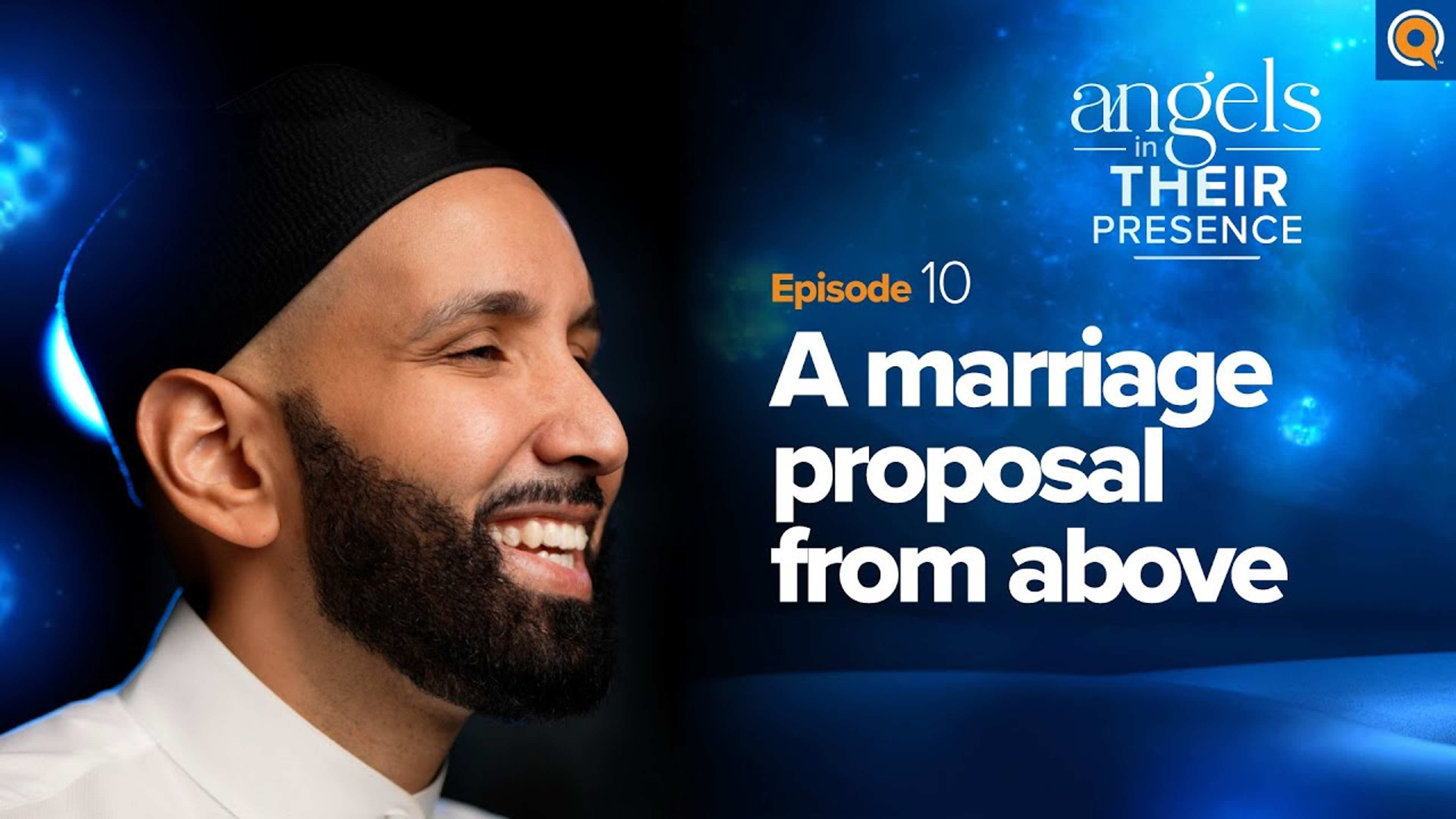 Ep. 10: A Marriage Proposal From Above | Angels in Their Presence | Season 2