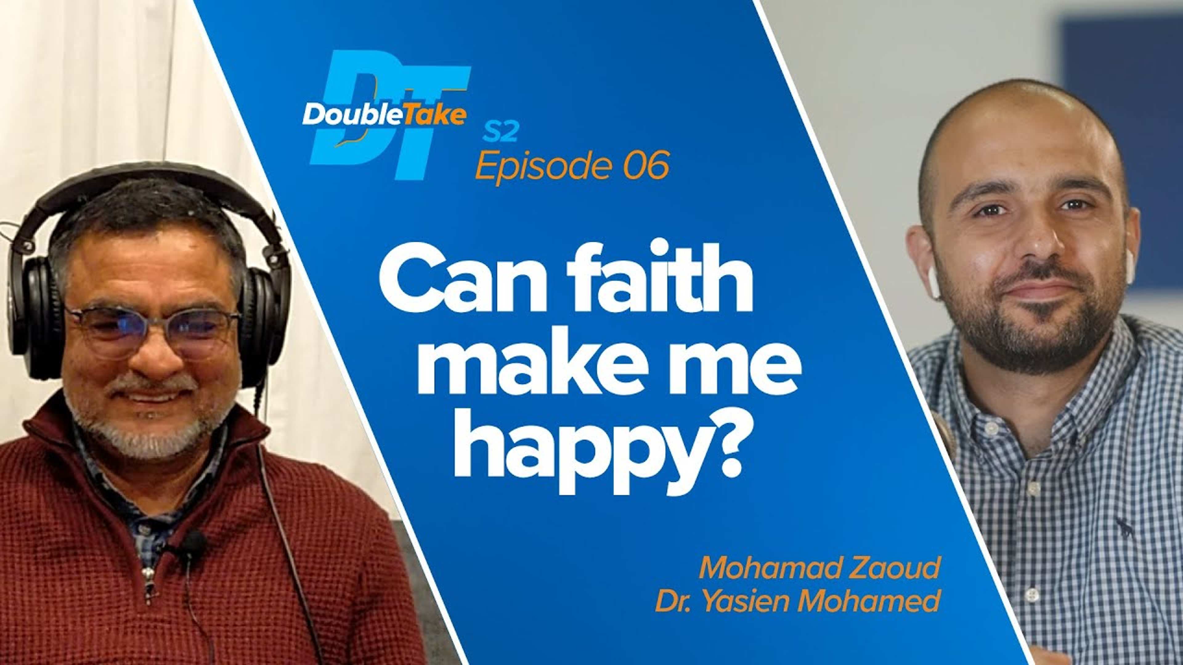 S2E6 - Can faith make me happy? | DoubleTake