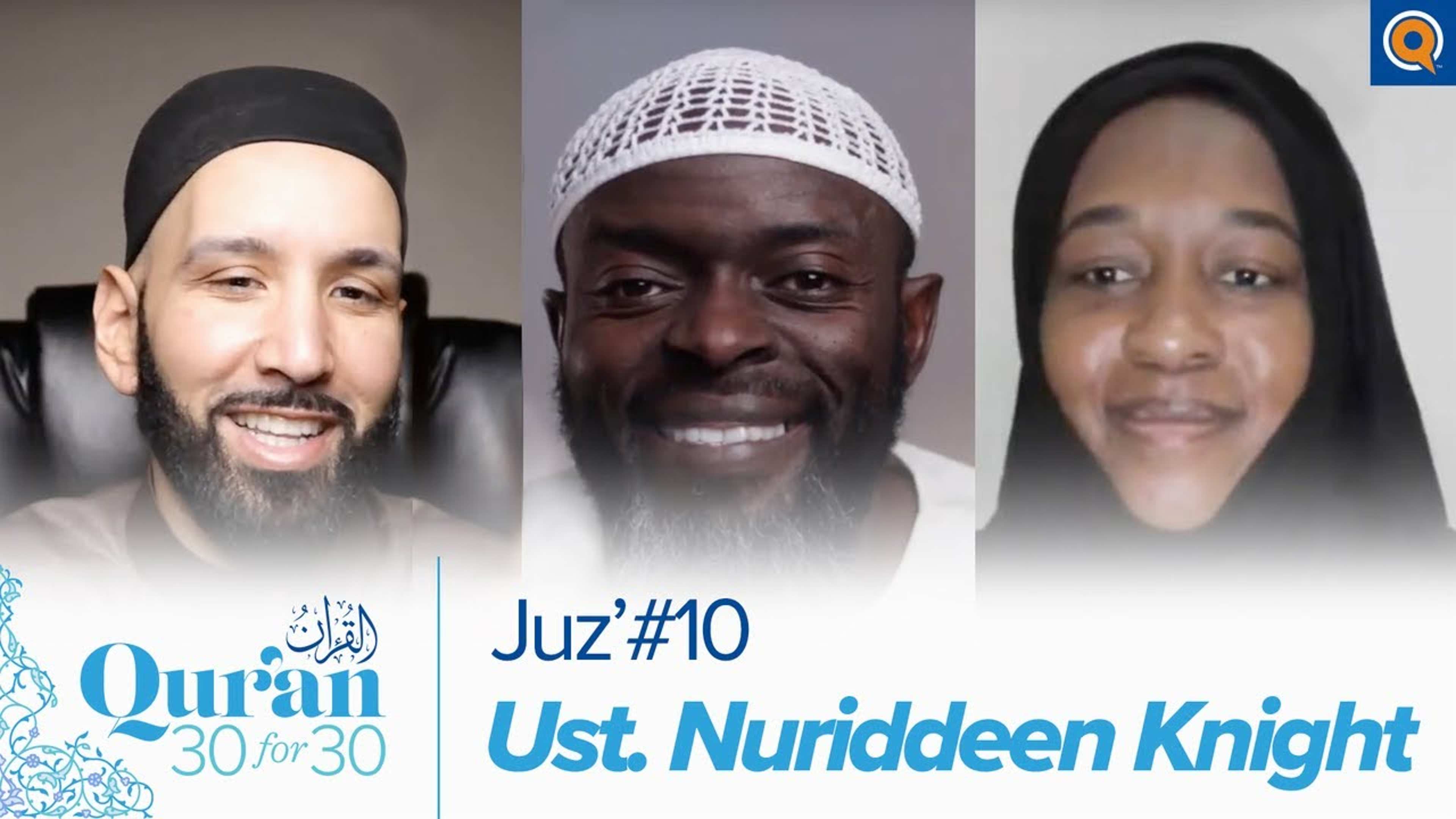 Juz' 10 with Ust. Nuriddeen Knight | Qur'an 30 for 30 Season 3
