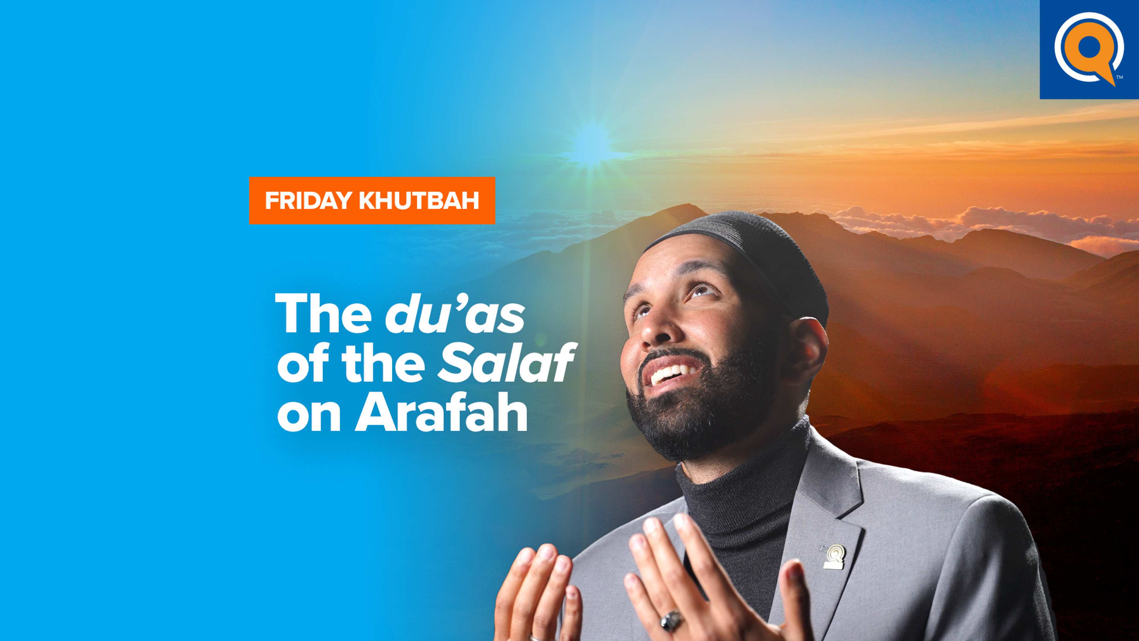 The Du'as of the Salaf on Arafah | Khutbah