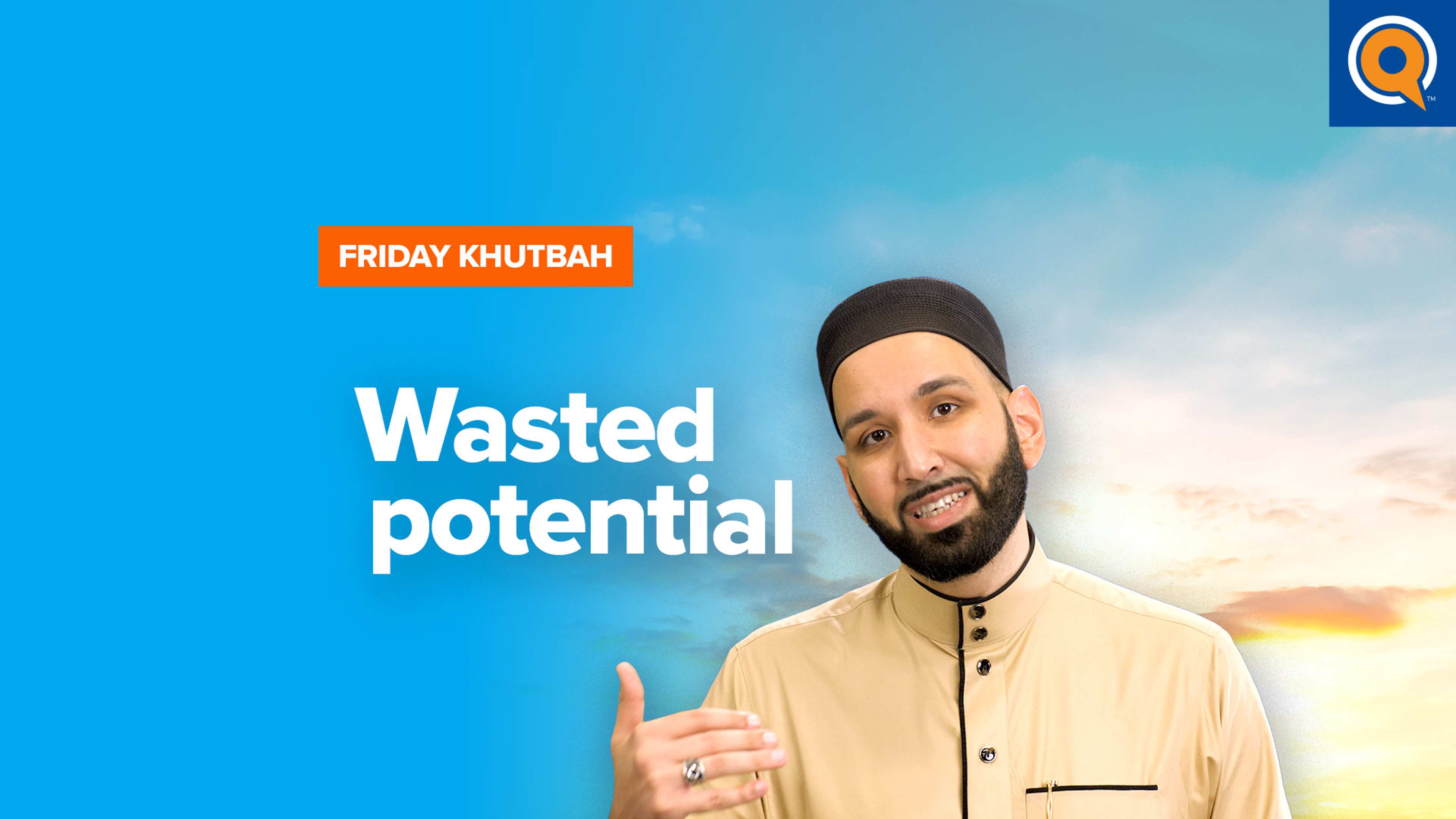 Wasted Potential | Khutbah