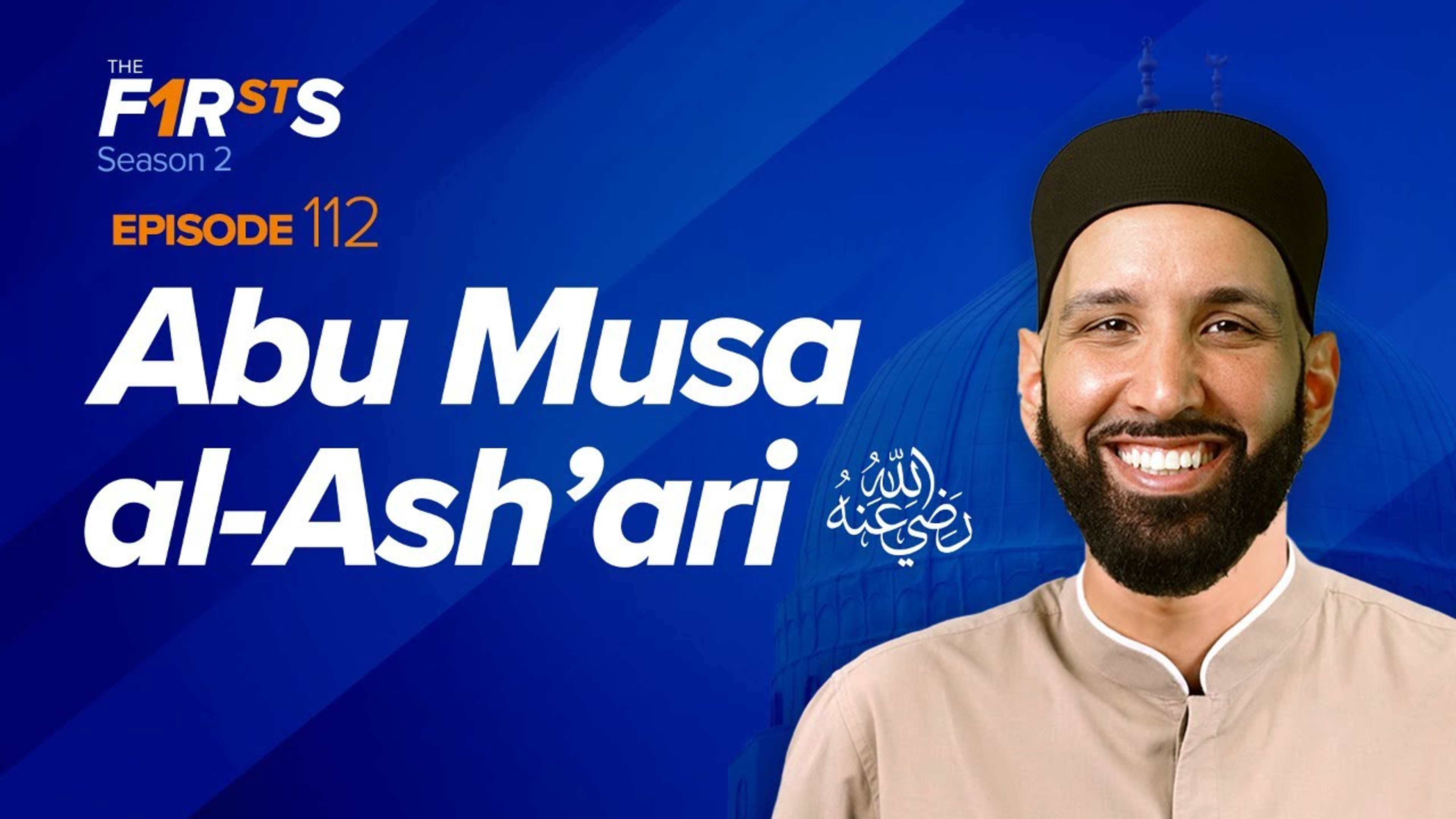 Abu Musa al-Ash‘ari (ra): A Voice Like No Other | Sahaba Stories (The Firsts)