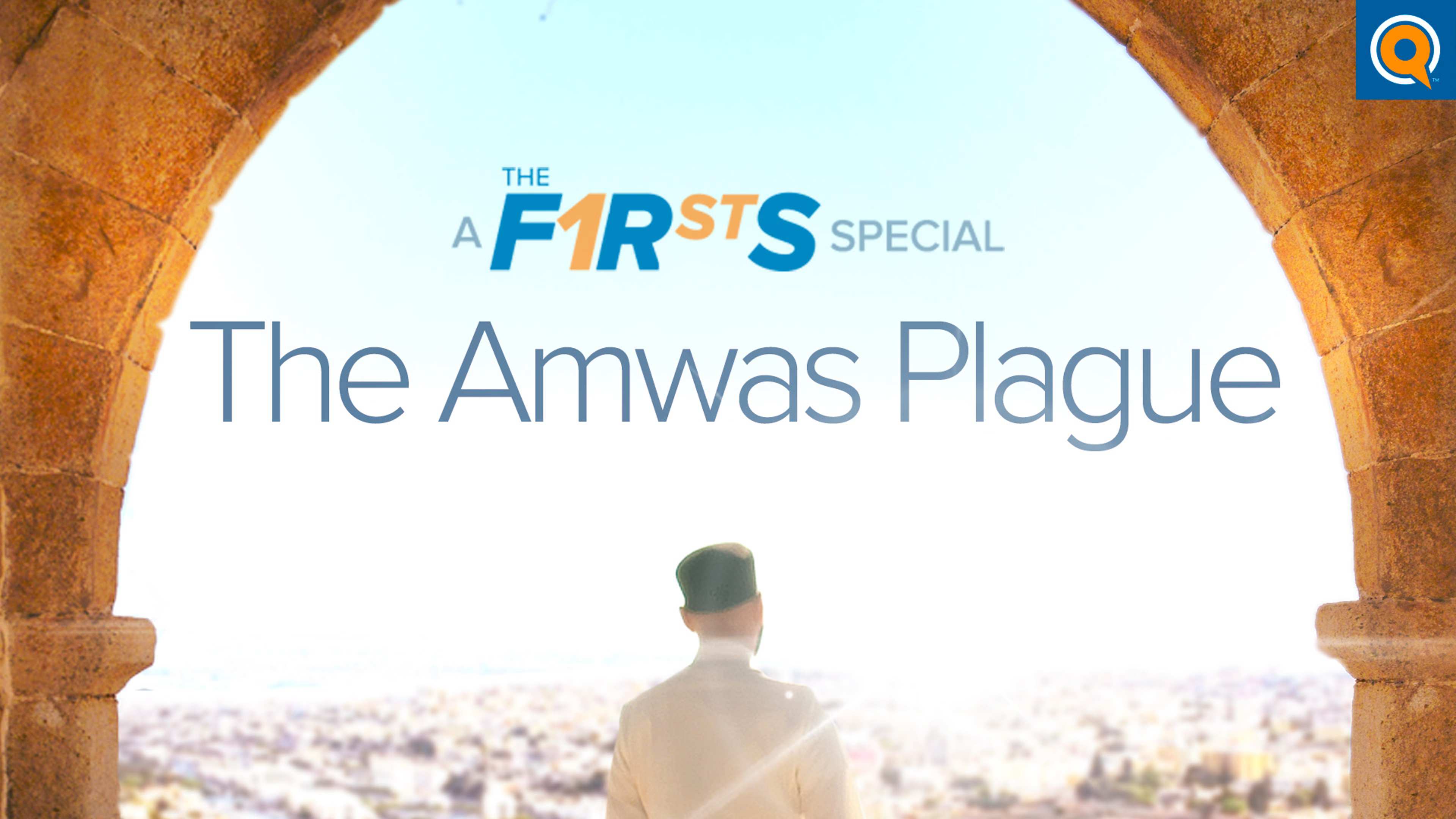 The Amwas Plague | The Firsts Documentary Special