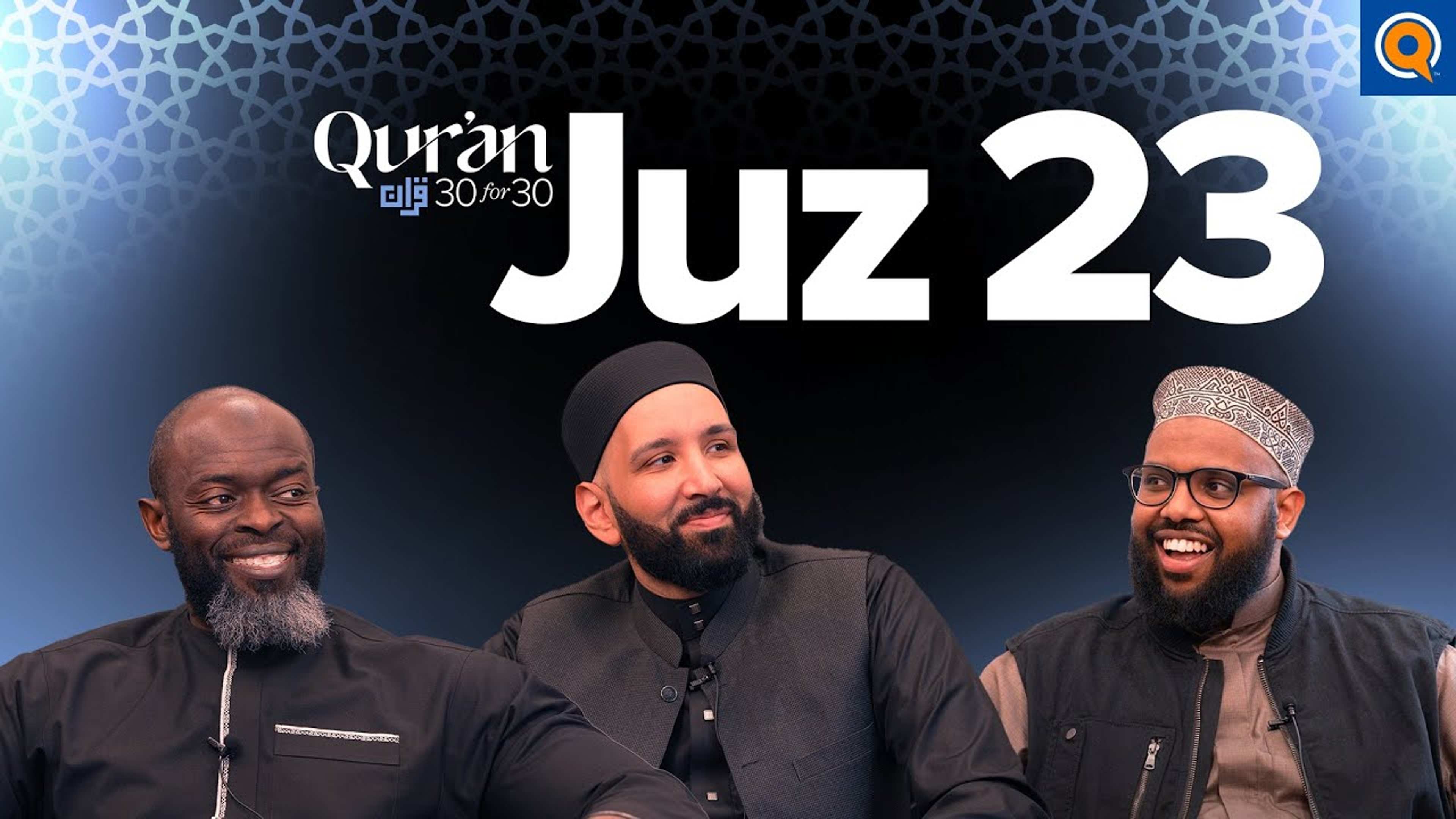 Juz 23: Gratitude & God's Commands | Sh. Abdirahman Kariye