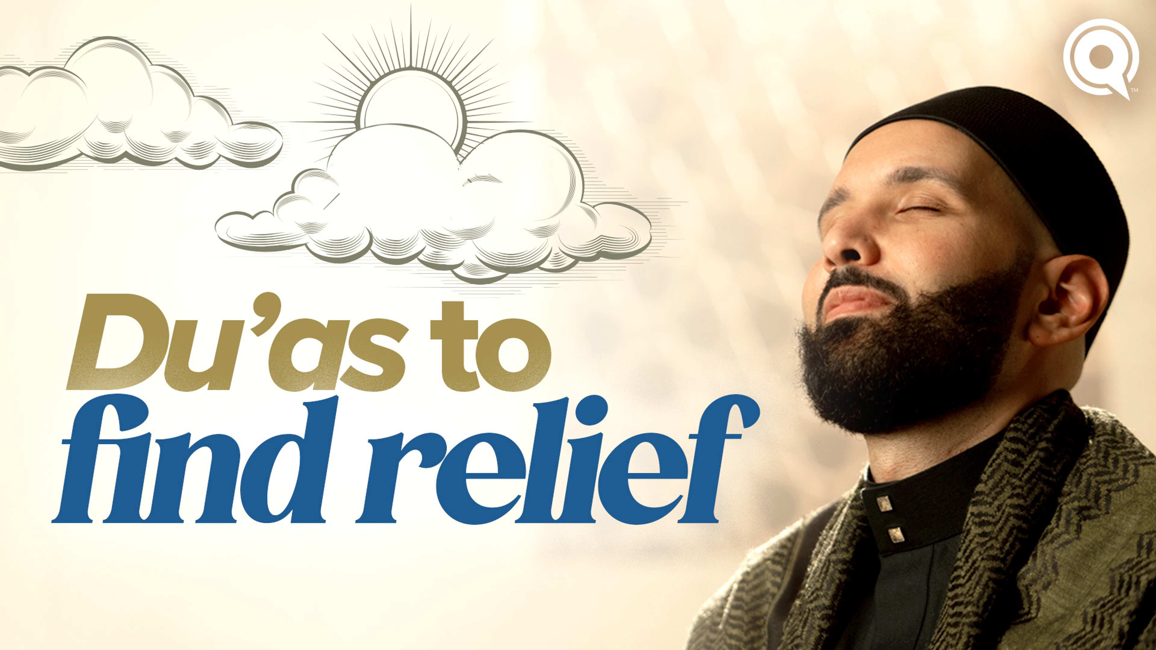 Du'a to Relieve Anxiety and Manage Anger | A Du'a Away