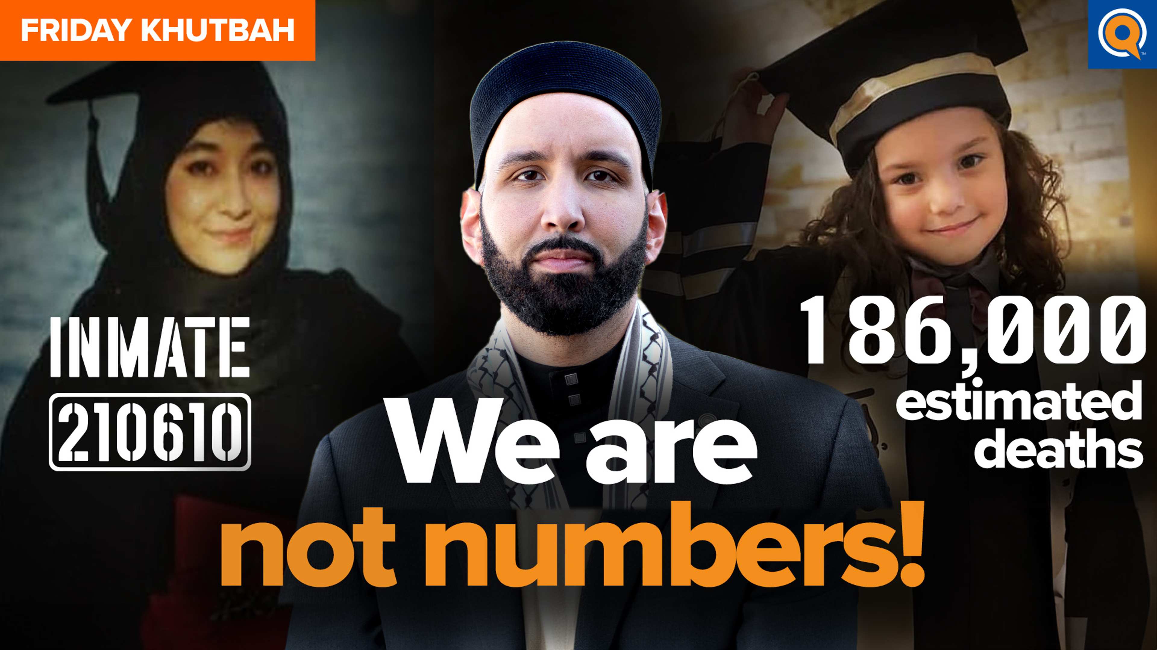 Hind Rajab to Aafia Siddiqui: Re-humanizing the De-humanized | Khutbah