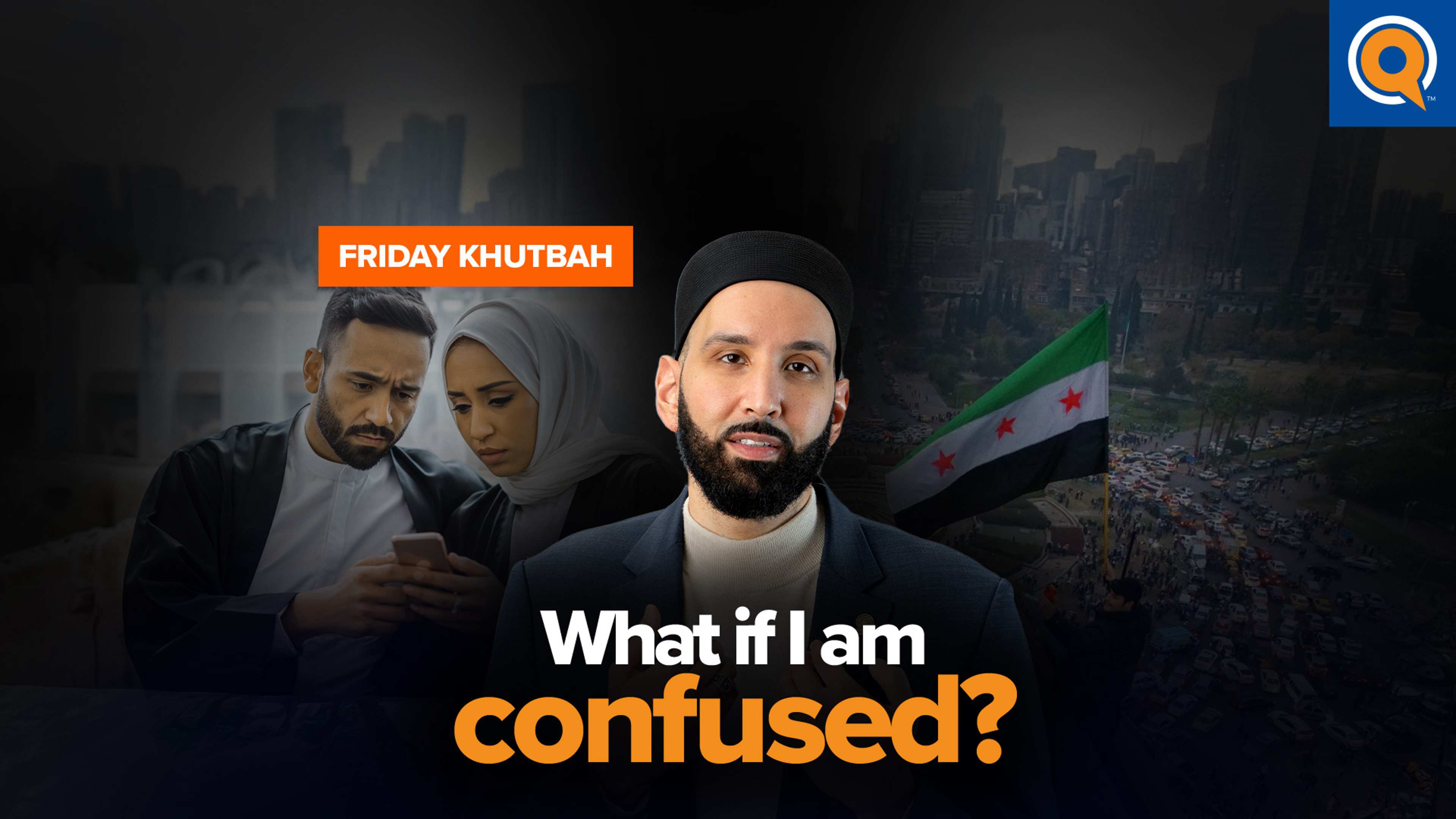 Is Syria Really a Good Thing ? | Dr. Omar Suleiman