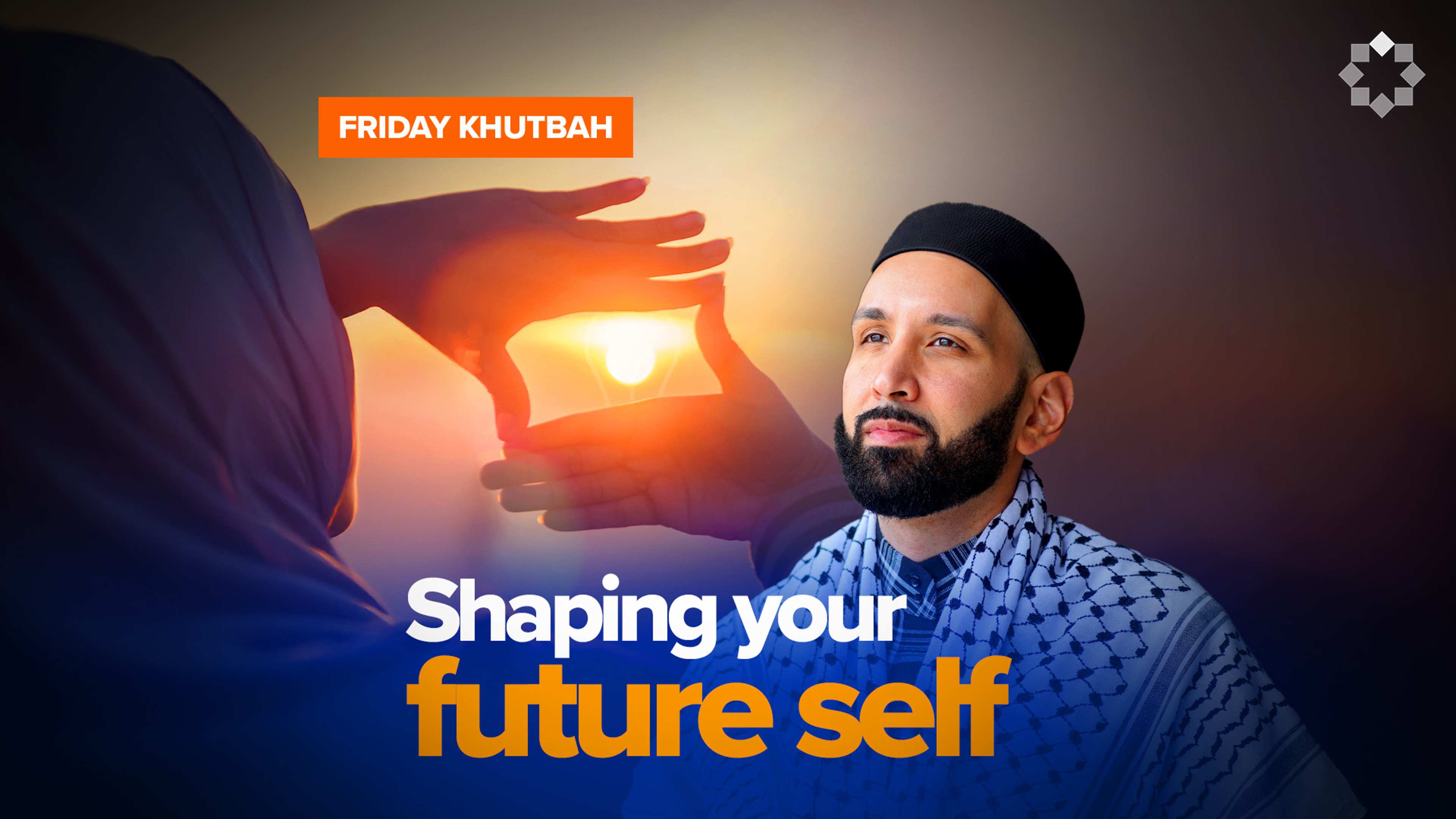 Your Future Self Is Not Who You Think It Is | Khutbah by Dr. Omar Suleiman