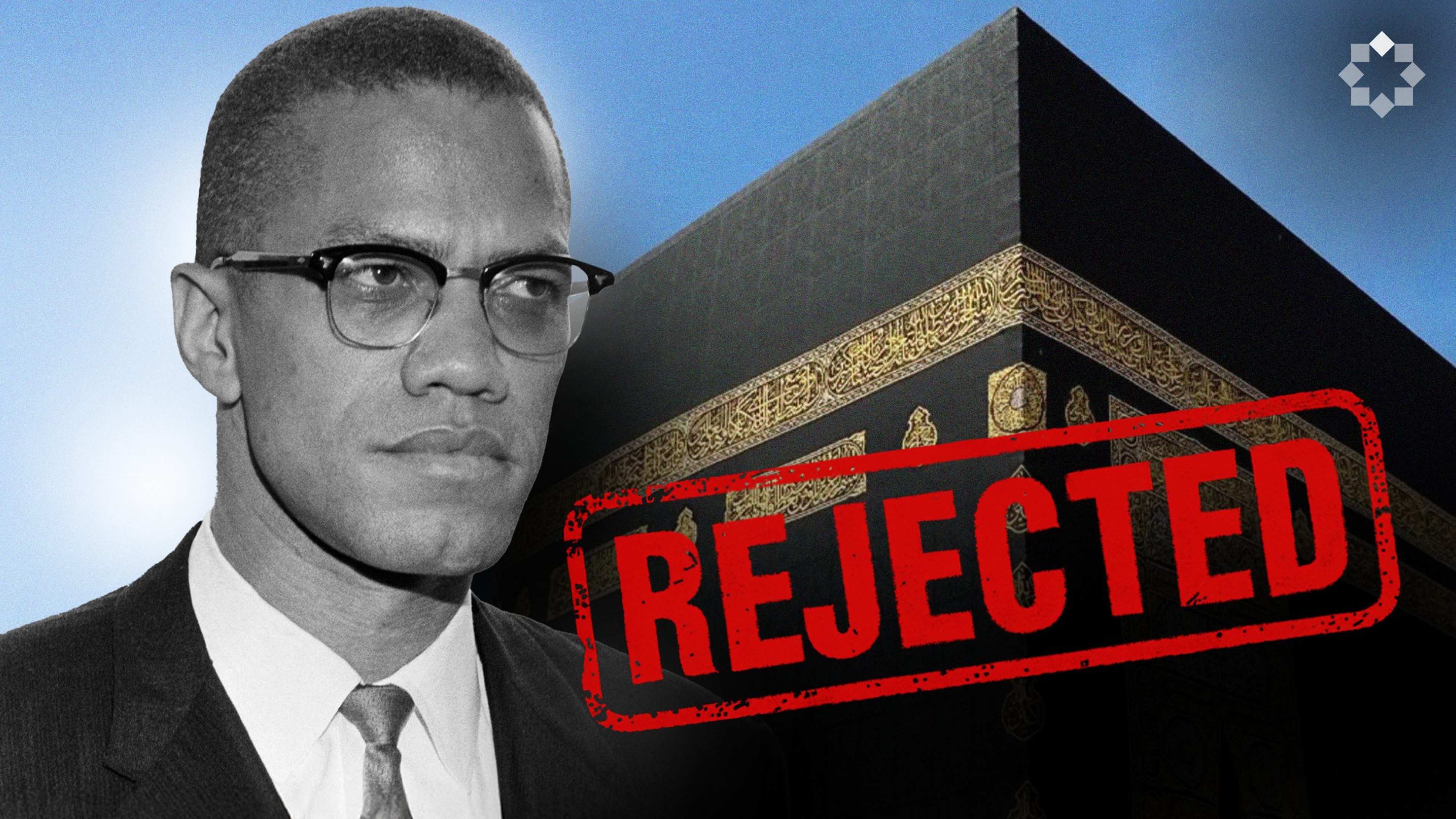 Malcolm X Was Denied Entry to Mecca. What Happened Next Changed History.