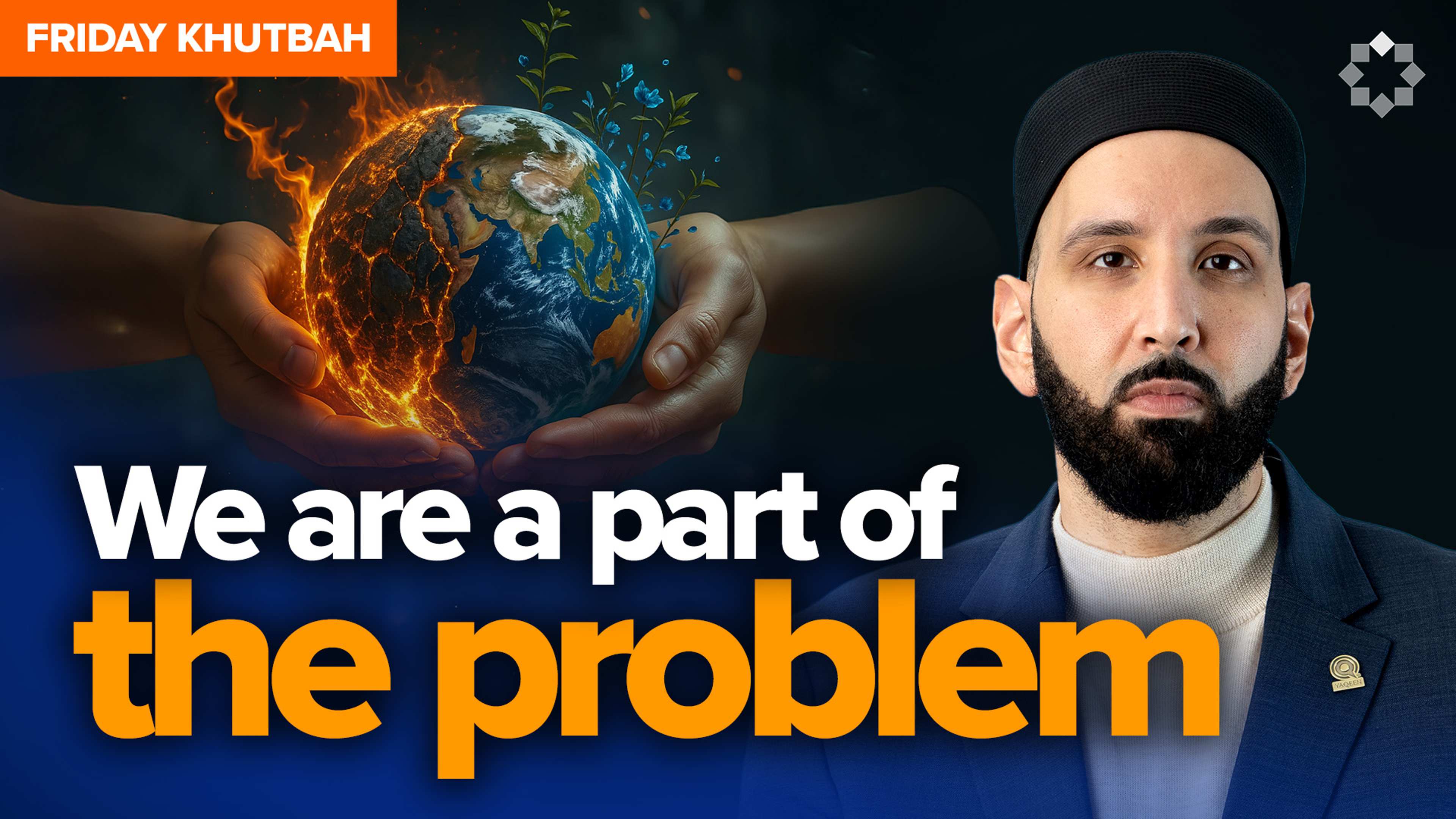 Why is the World Falling Apart? | Khutbah by Dr. Omar Suleiman