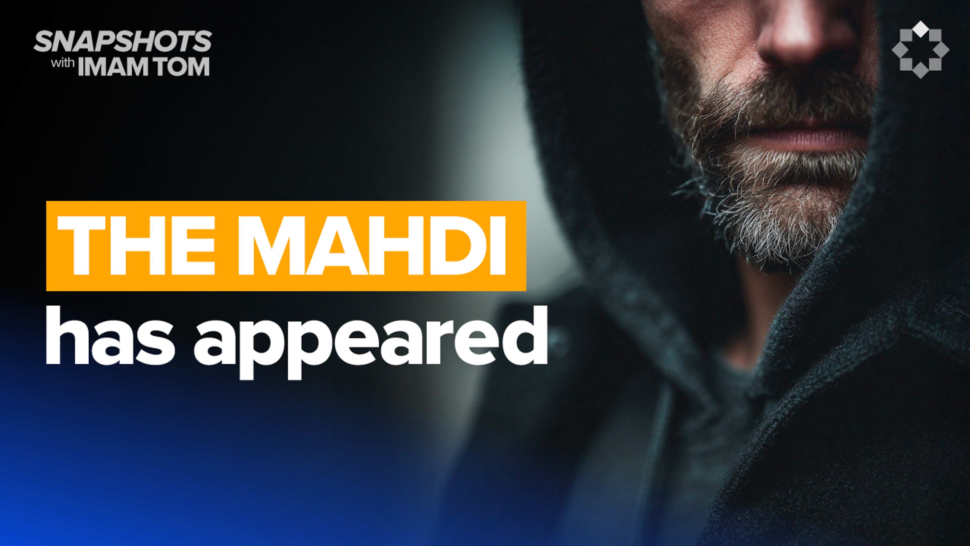How to Stop Falling for Fake Mahdis | Snapshots with Imam Tom Facchine