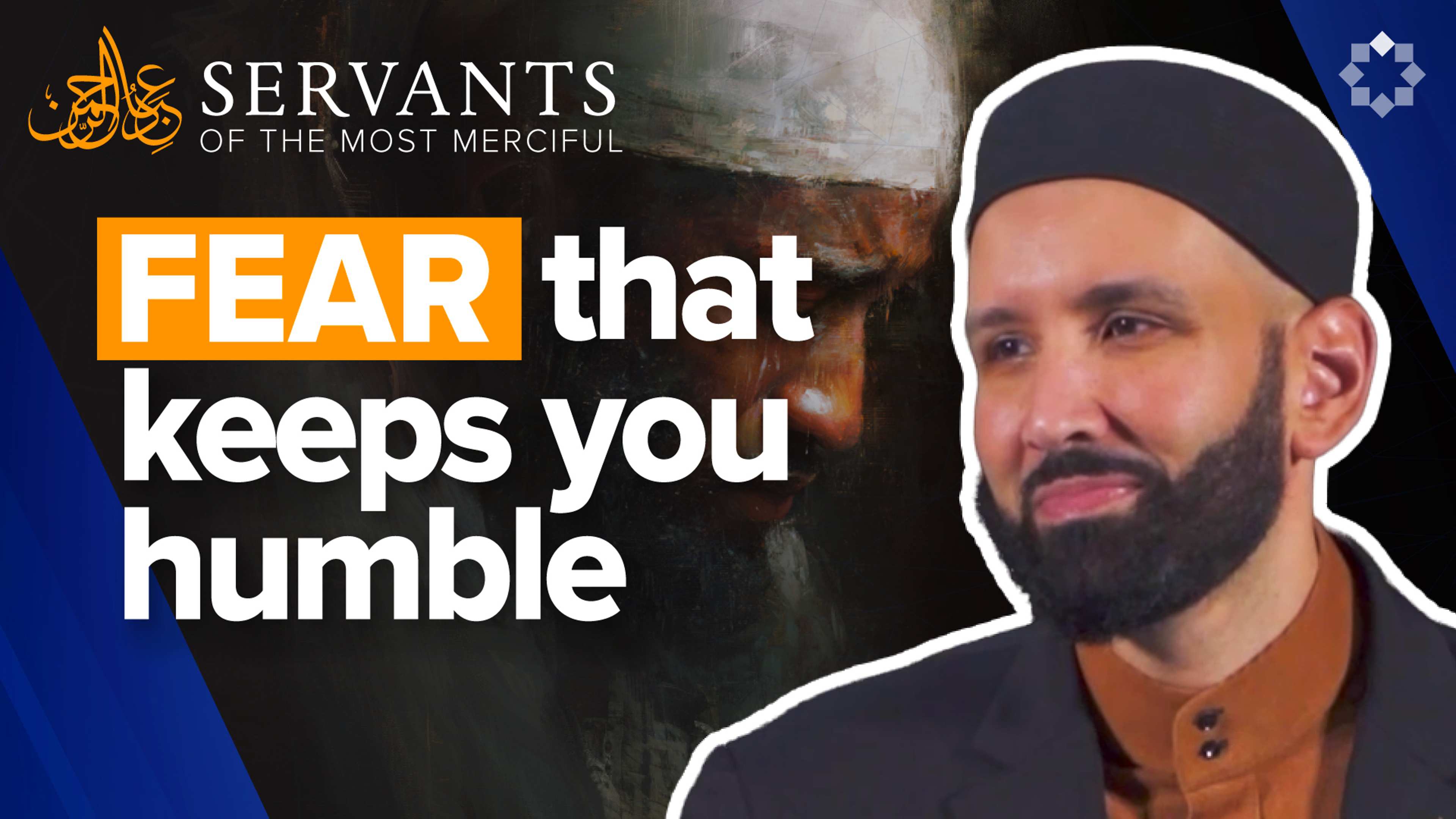 How Believers Protect Themselves from Pride | Servants of the Most Merciful Ep. 4