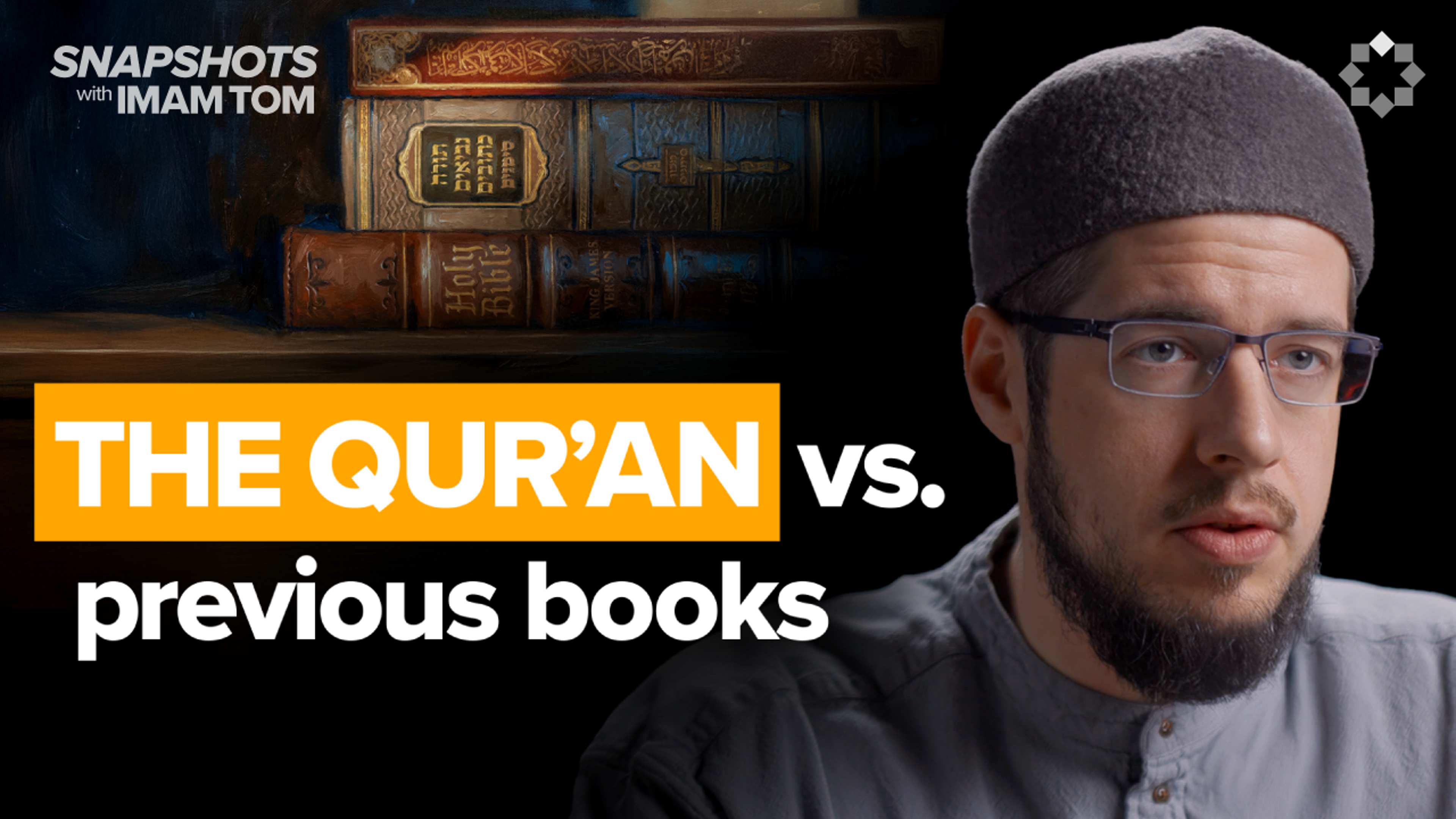 How Does the Qur’an View the Bible? | Snapshots with Imam Tom Facchine