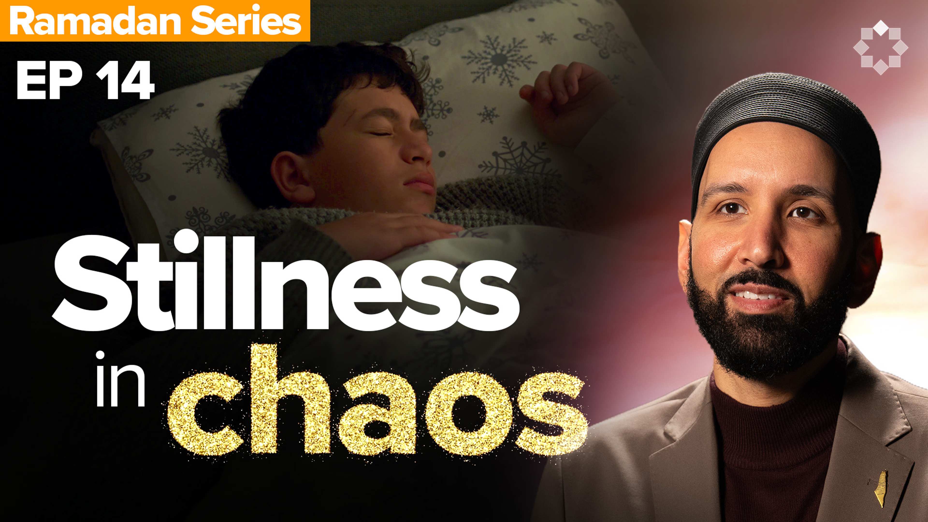 Finding Stillness in a Loud World  | Allah's Names: The Name I Need - Ep. 14