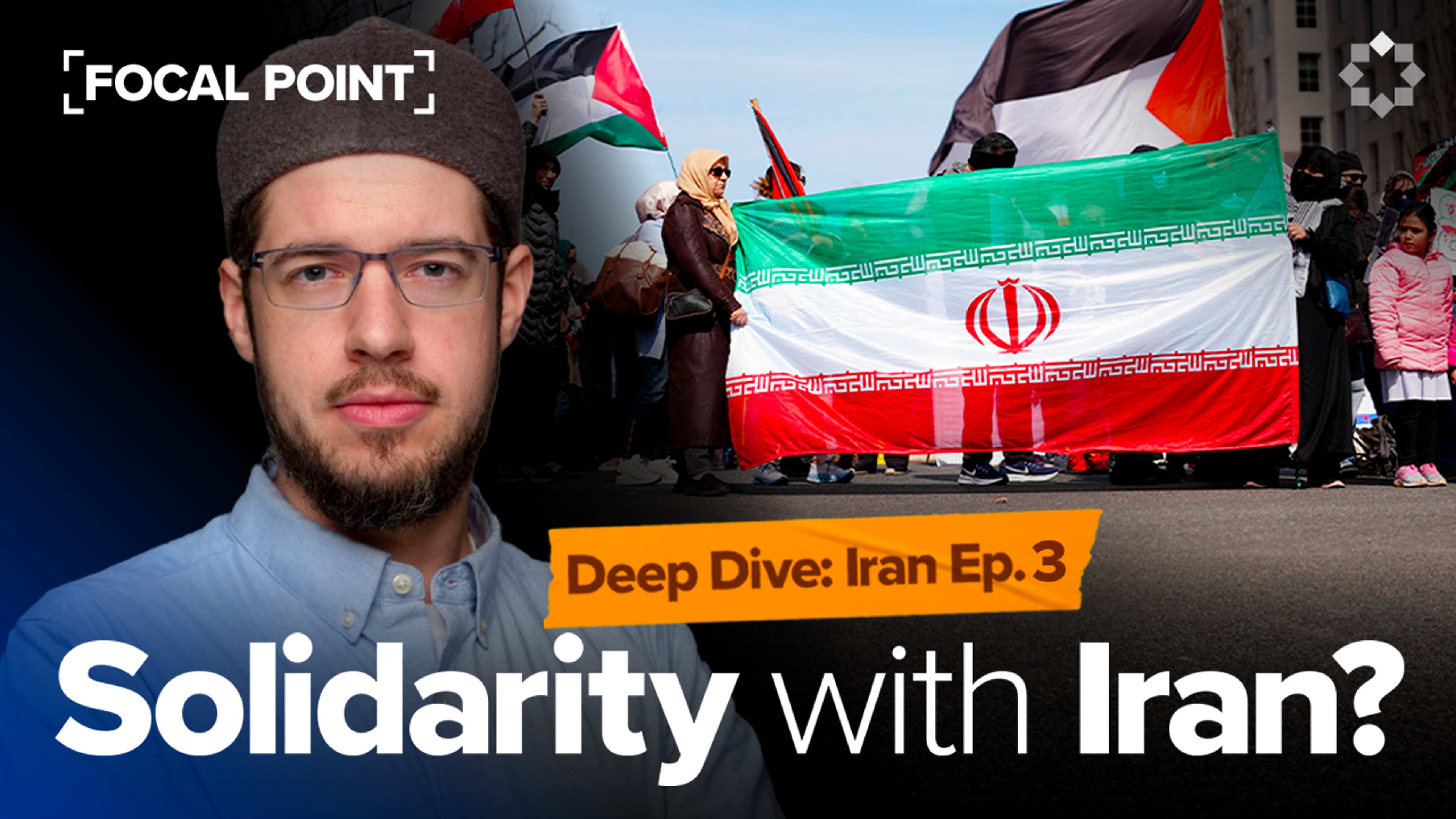 Should We Show Solidarity with Iran? | Deep Dive: Iran Ep. 3 |  Imam Tom Facchine