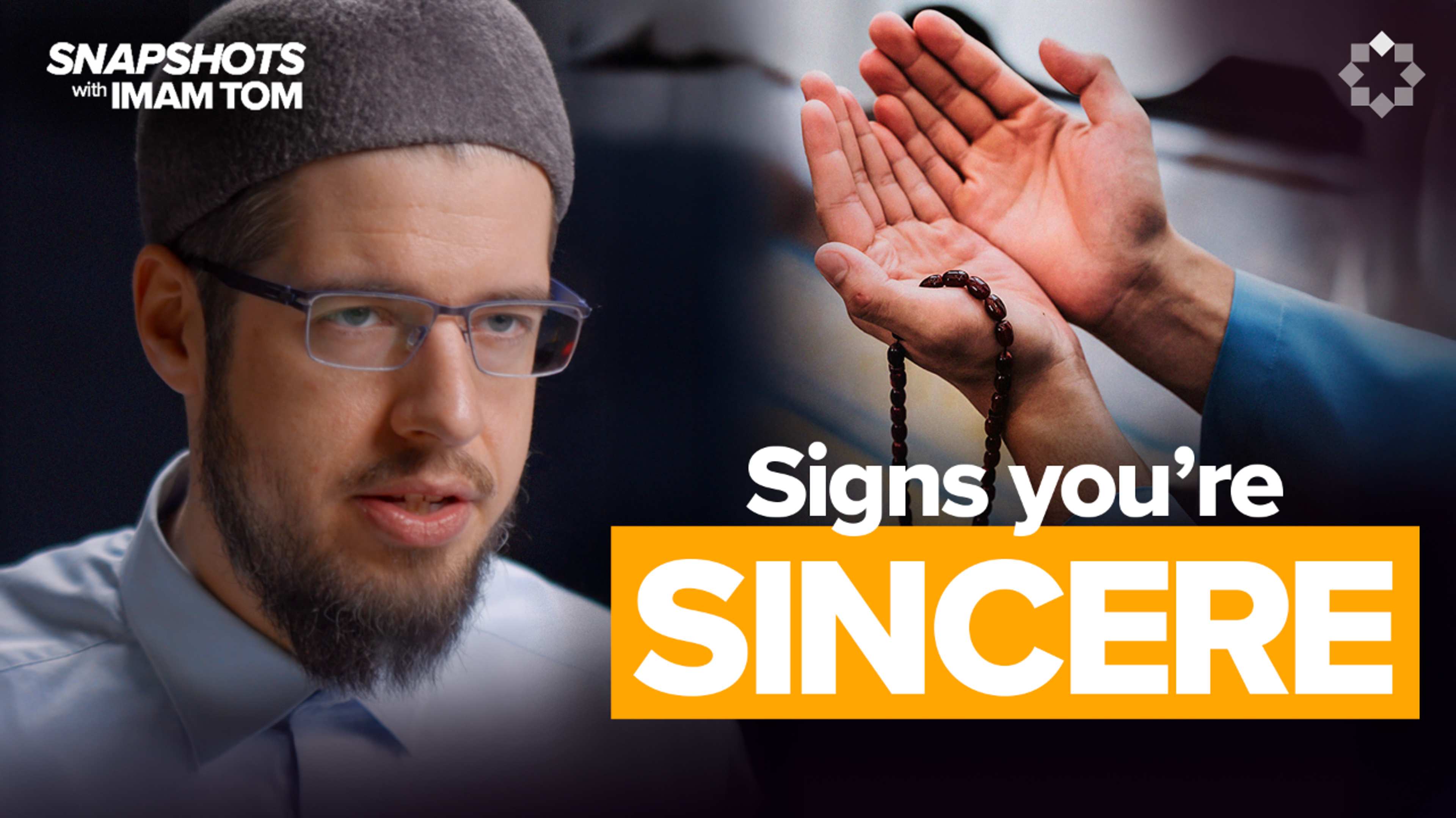 Are You Sincere? | Snapshots with Imam Tom Facchine