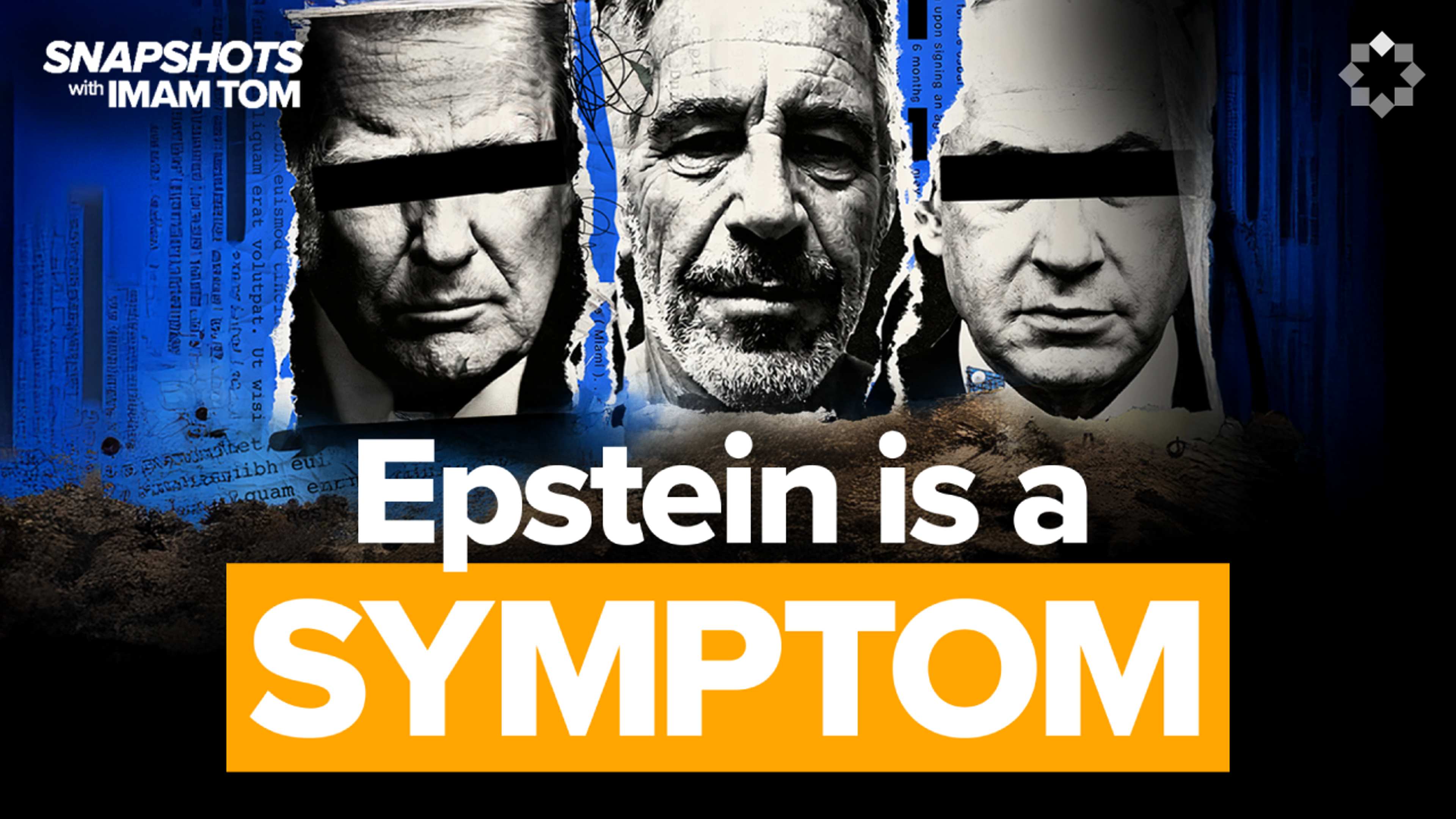 Epstein and the Double Standard of Justice | Snapshots with Imam Tom Facchine