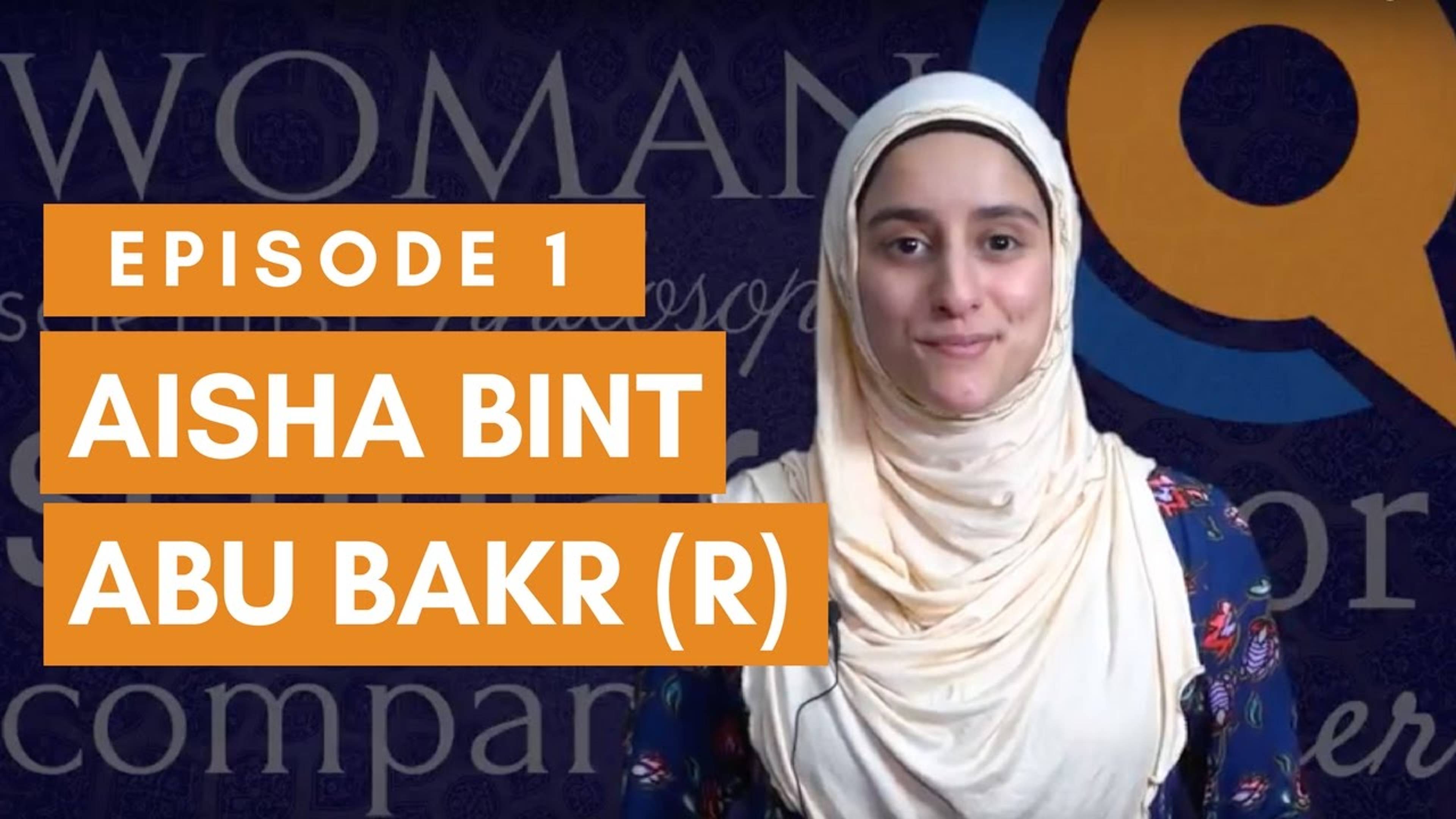 Sayedaty Ep. 1: Aisha Bint Abu Bakr
