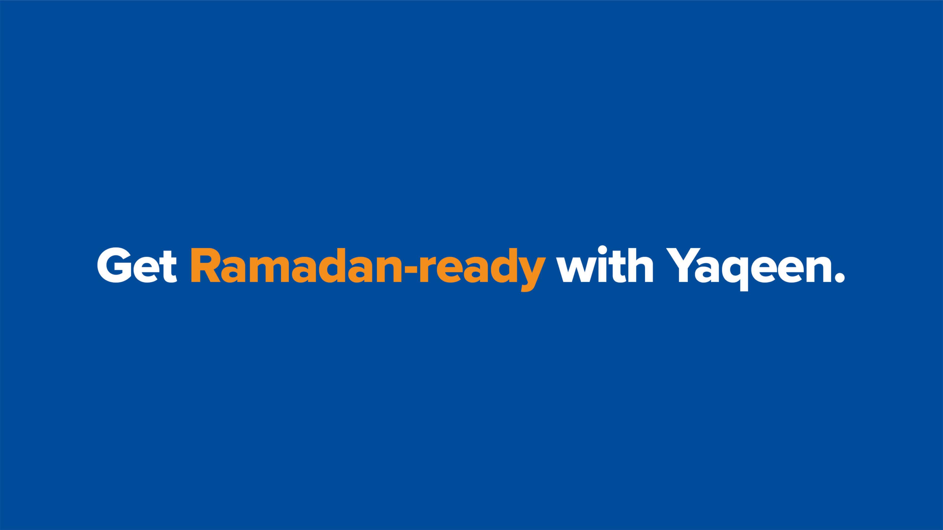 Get Ready for Ramadan with Yaqeen!