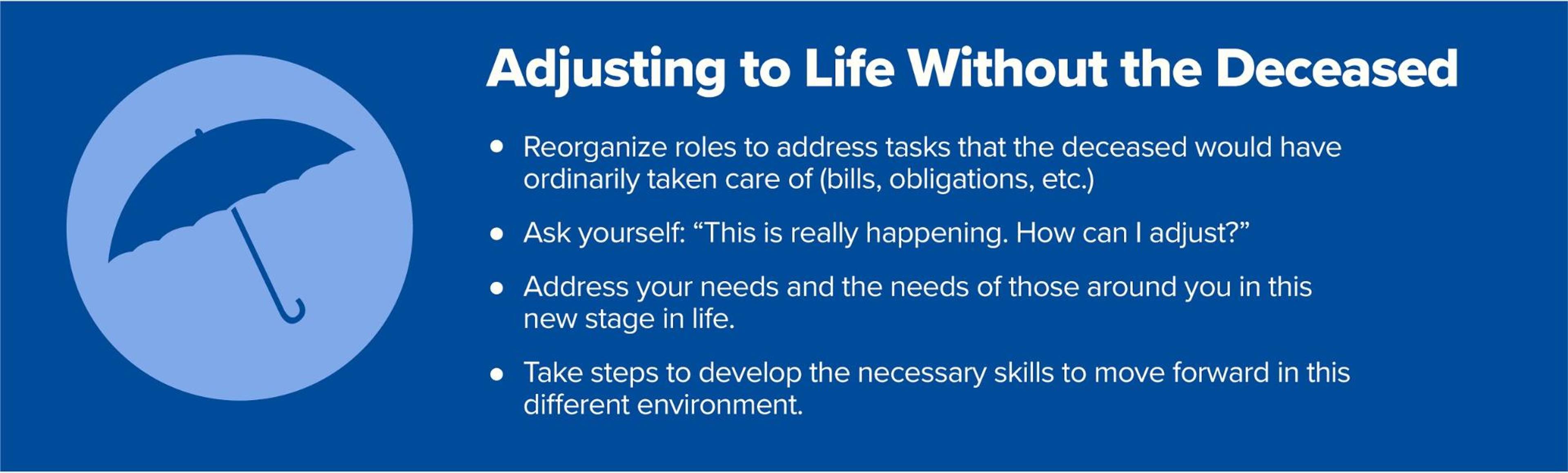 Steps on how to adjust to life without the deceased