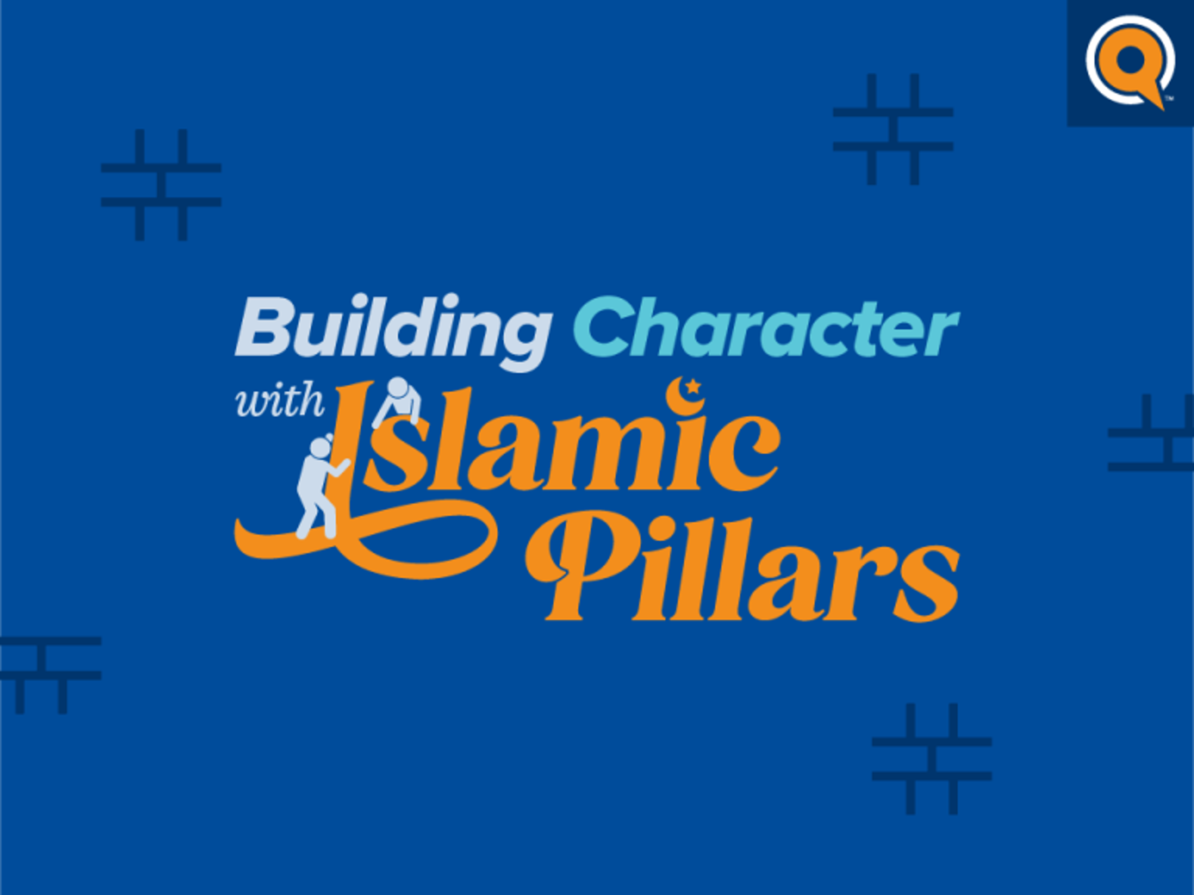 Building Character with Islamic Pillars | Infographic