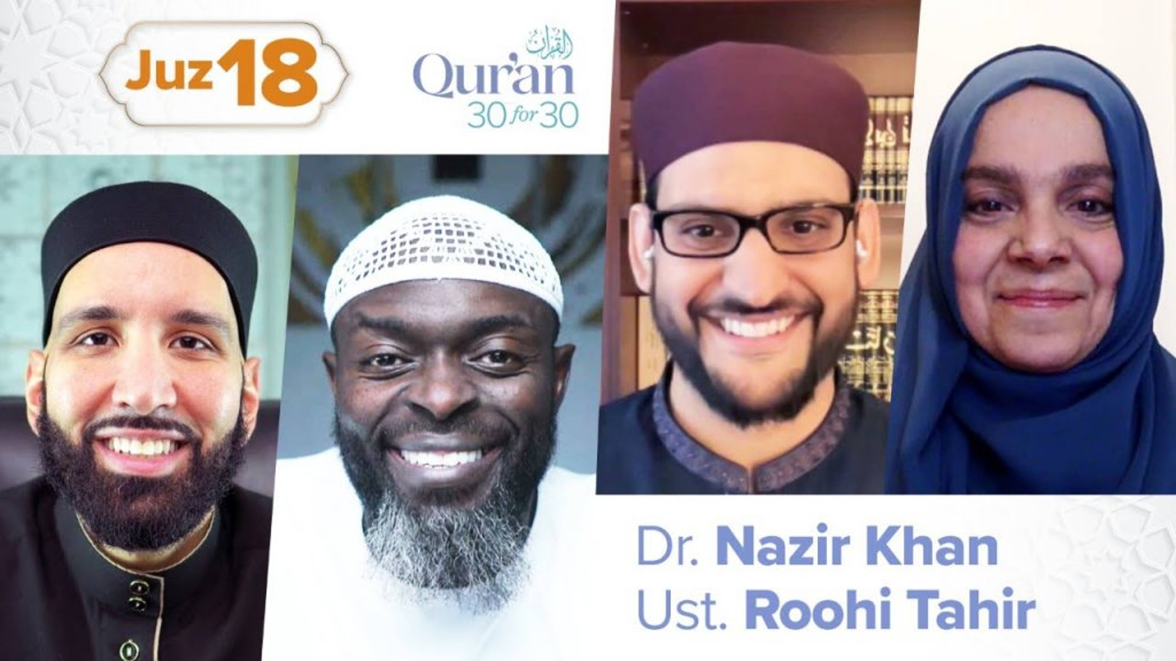 Juz’ 18: Dr. Nazir Khan and Ust. Roohi Tahir | Protecting Your Light