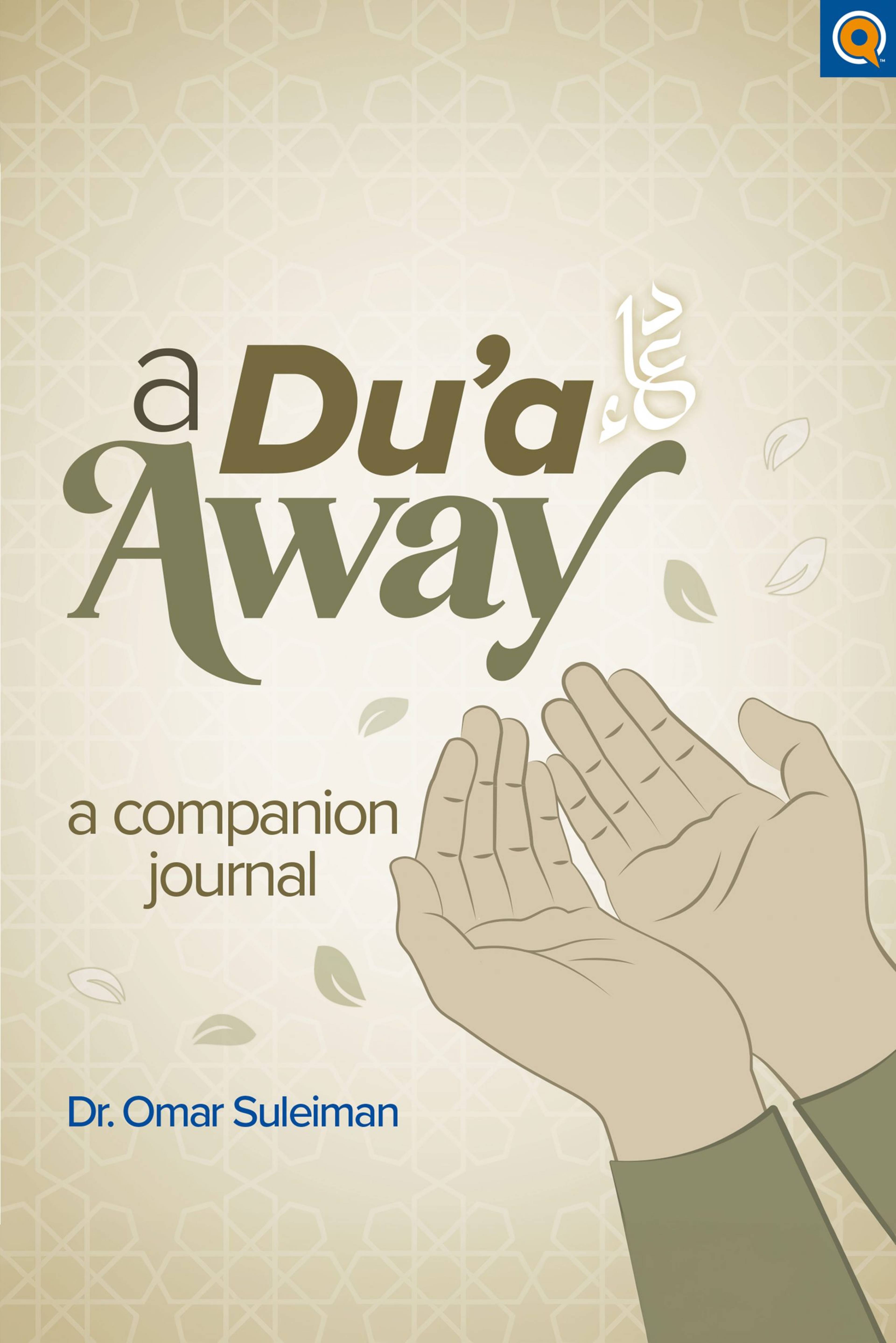 A <i>Du’a</i> Away: A Companion Journal