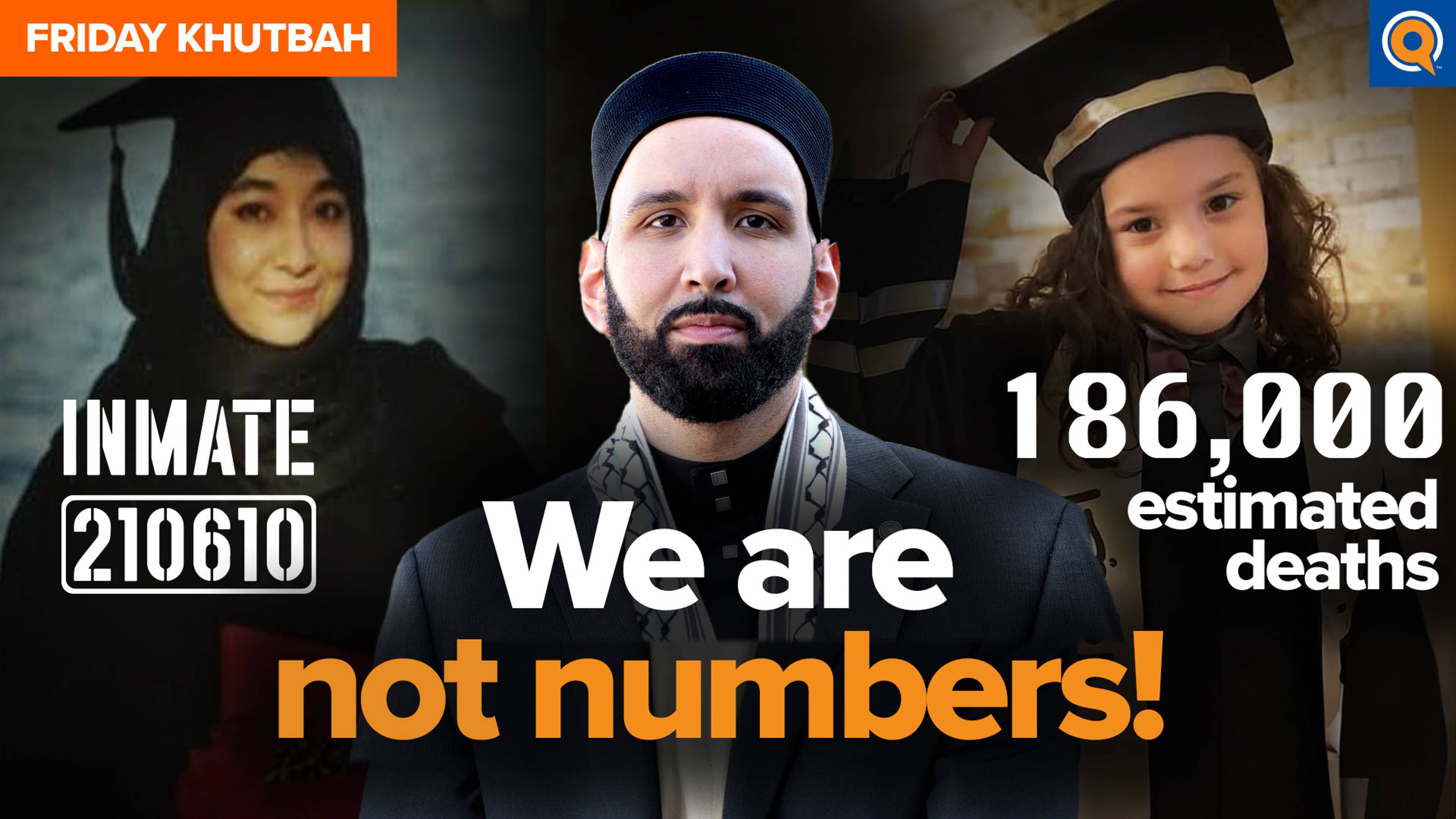 Hind Rajab to Aafia Siddiqui: Re-humanizing the De-humanized | Khutbah