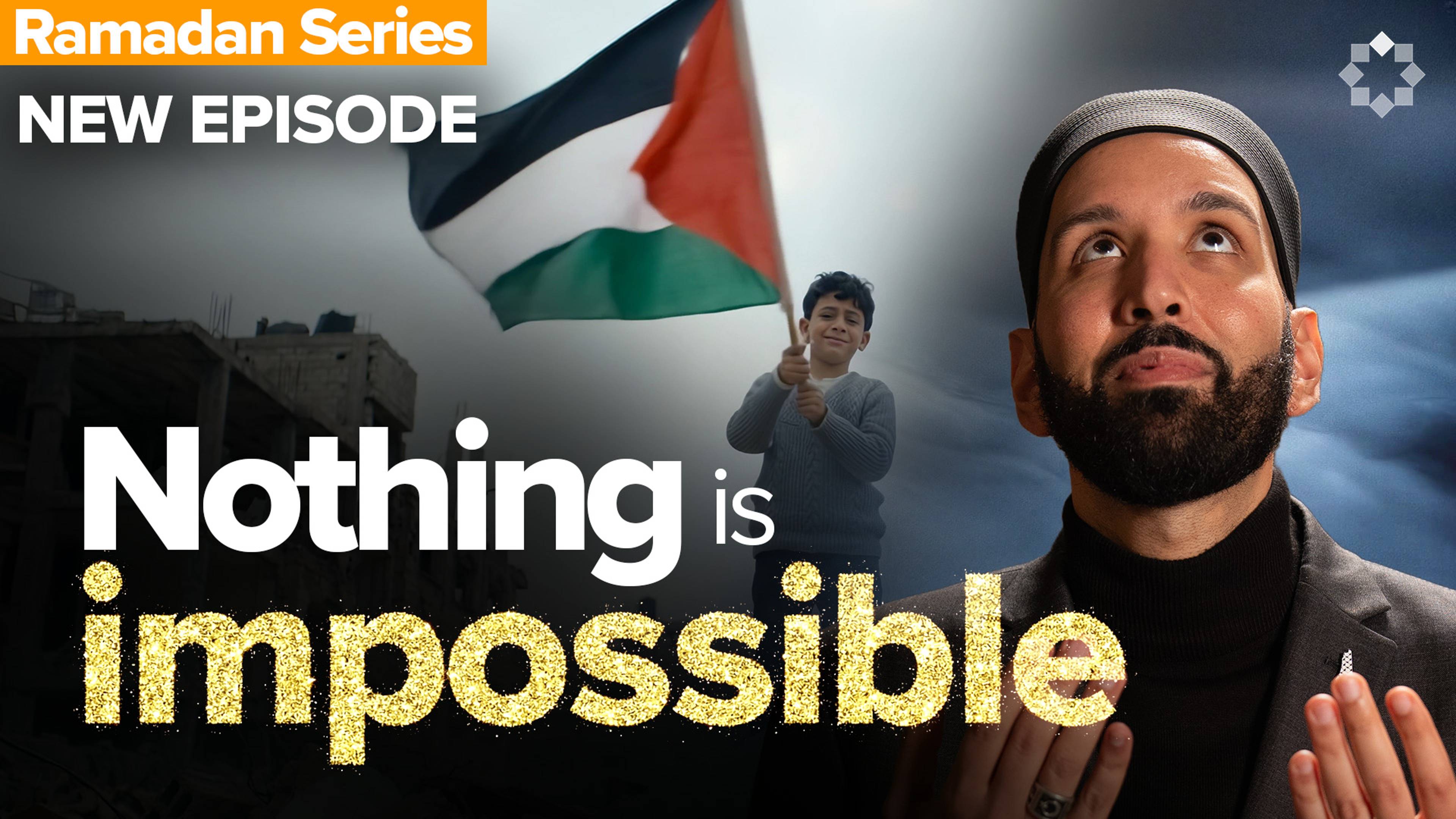 How Allah Changes the Impossible  | Allah's Names: The Name I Need - Ep. 19