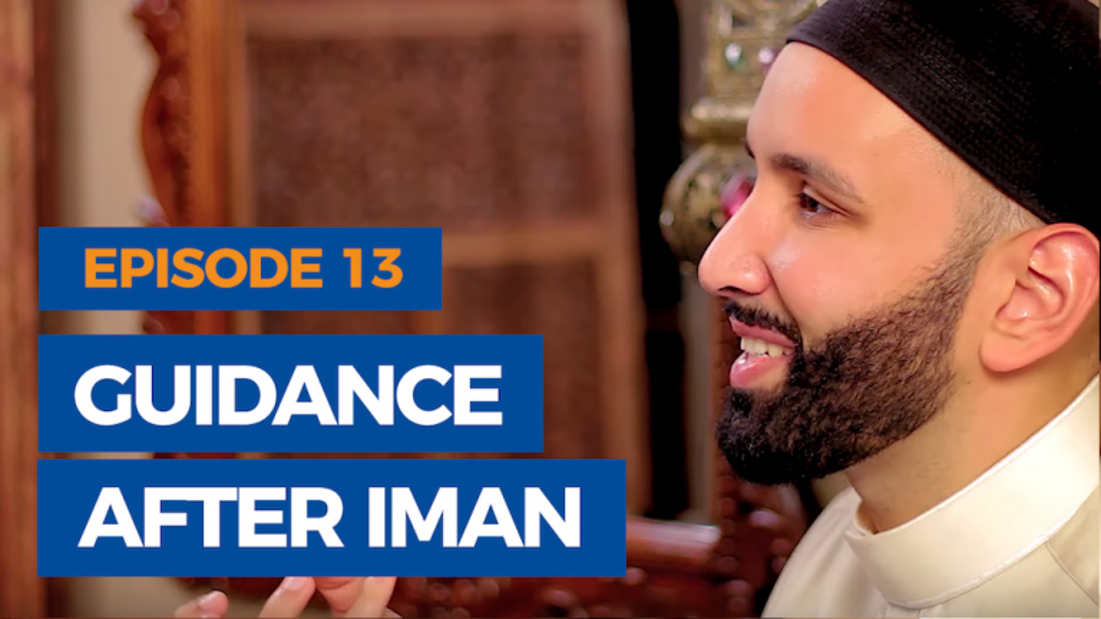 Ep. 13: Guidance After Iman | The Faith Revival