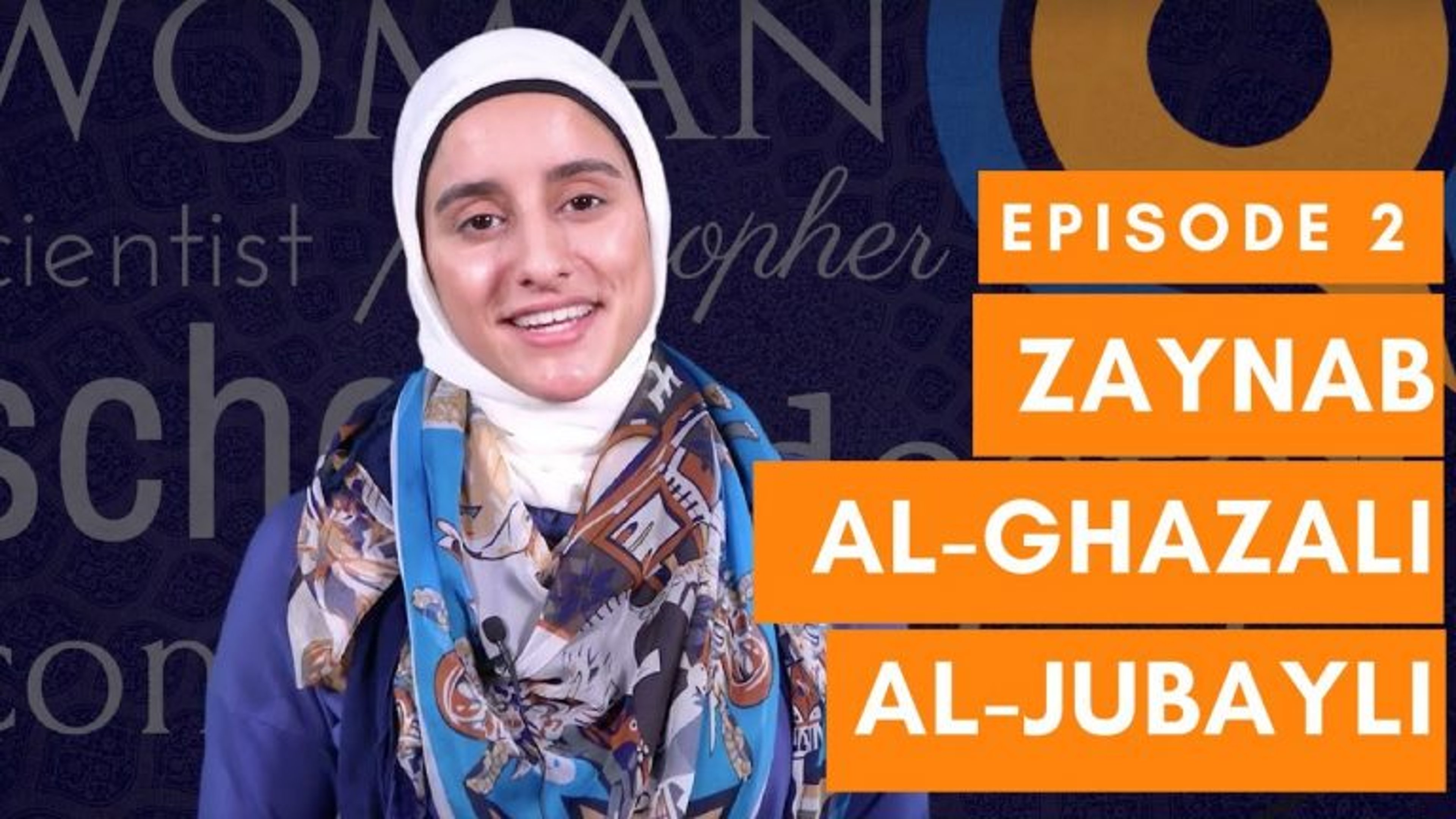 Sayedaty Ep. 2: Zaynab al Ghazali al Jubayli