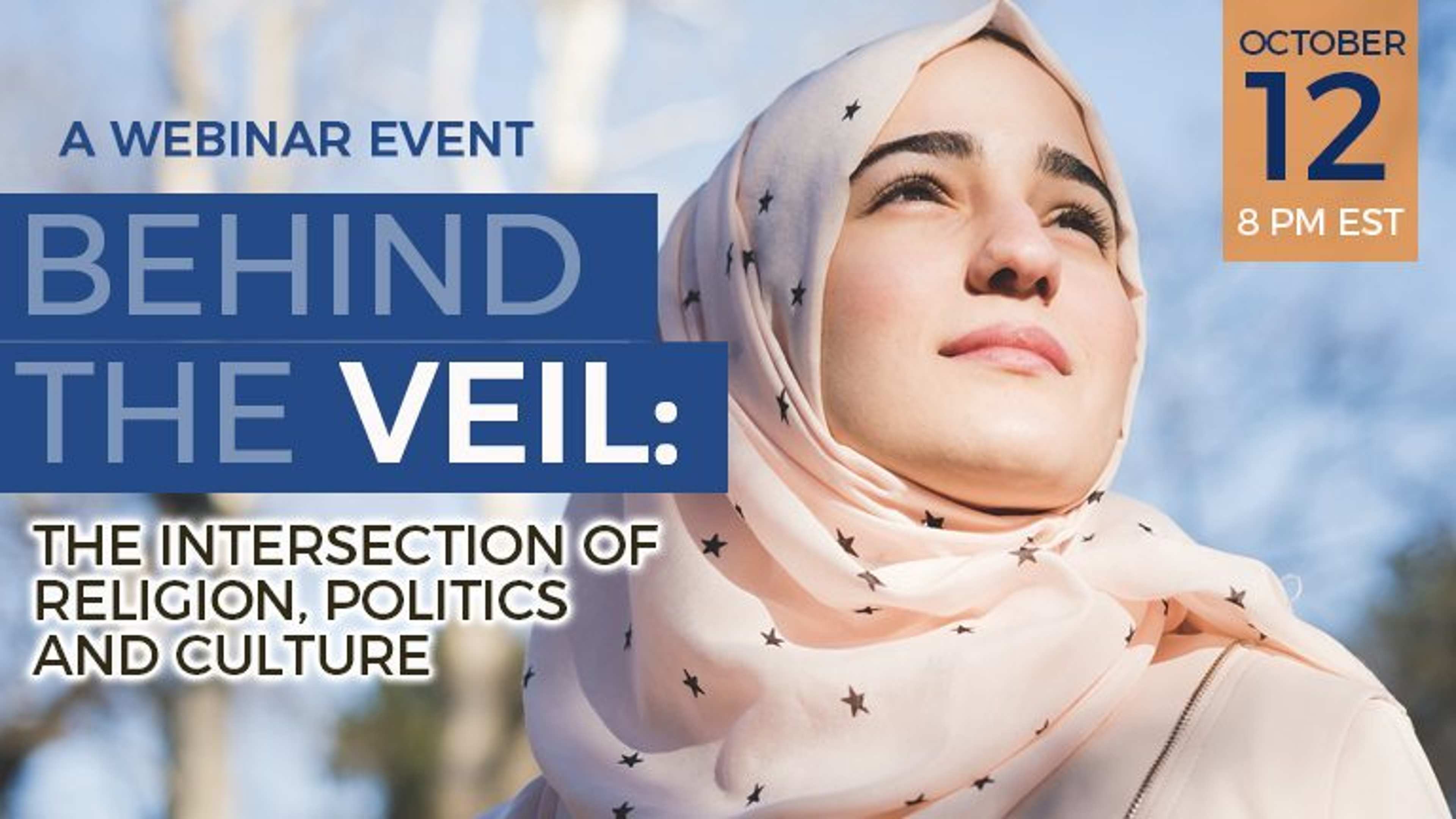 Behind the Veil: The Intersection of Religion, Politics, and Culture