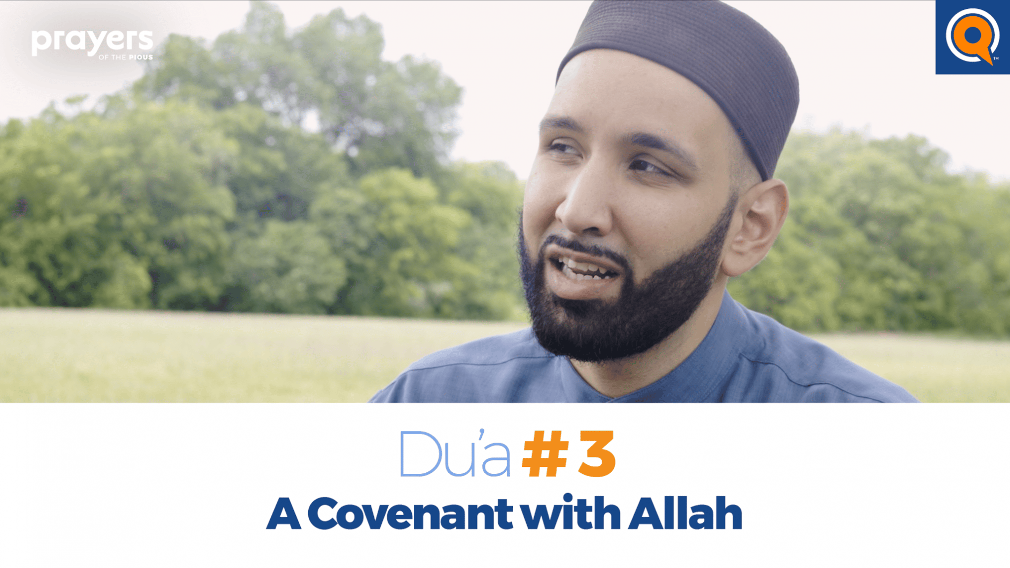 Episode 3: A Covenant with Allah | Prayers of the Pious | Yaqeen ...