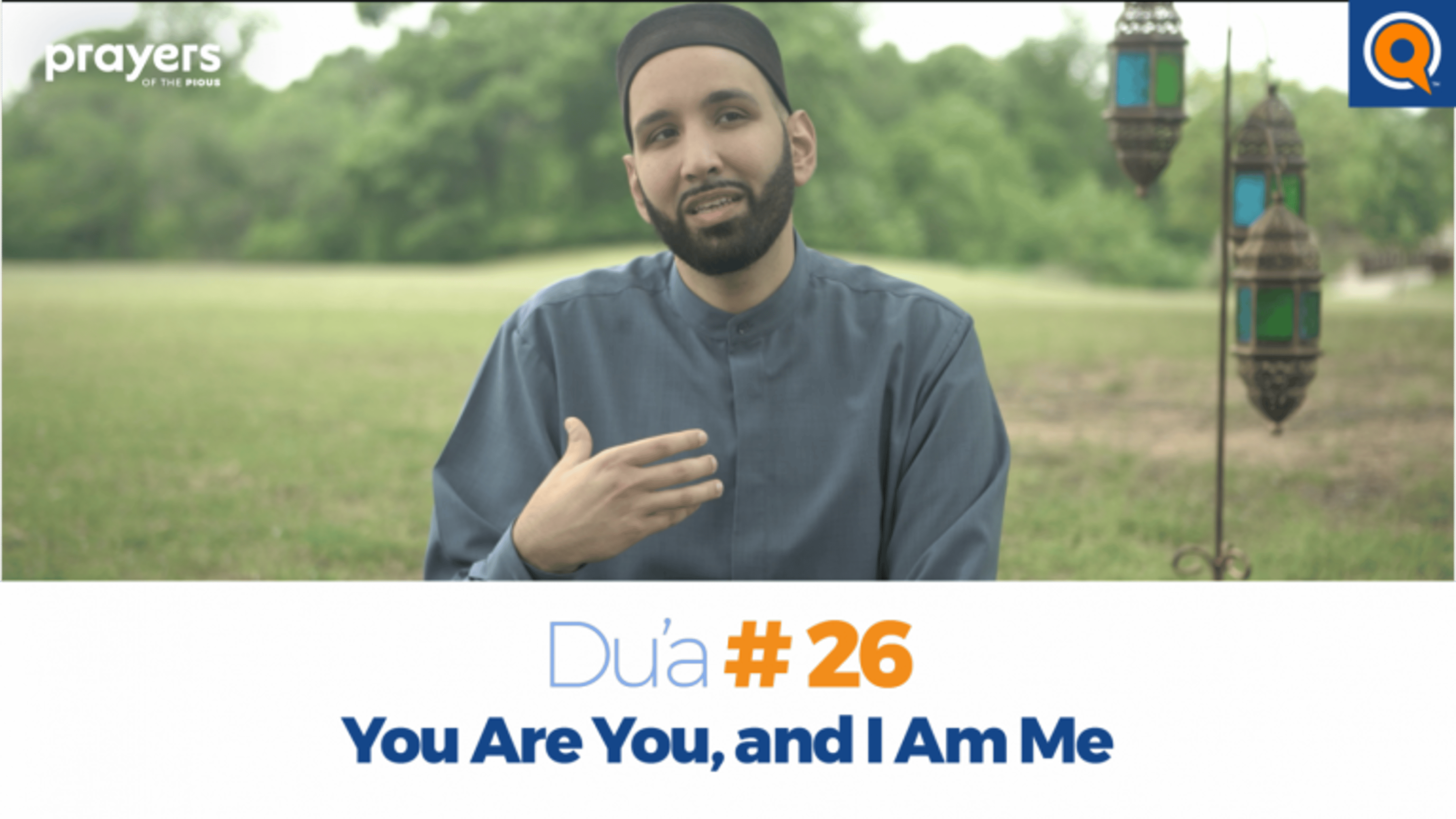 Episode 26: You Are You, and I Am Me | Prayers of the Pious