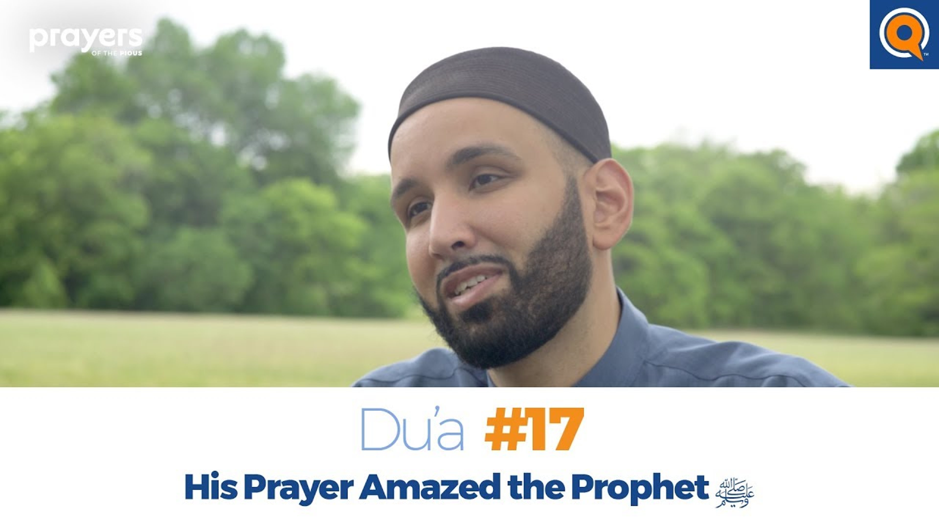 Episode 17: His Prayer Amazed the Prophet ﷺ | Prayers of the Pious