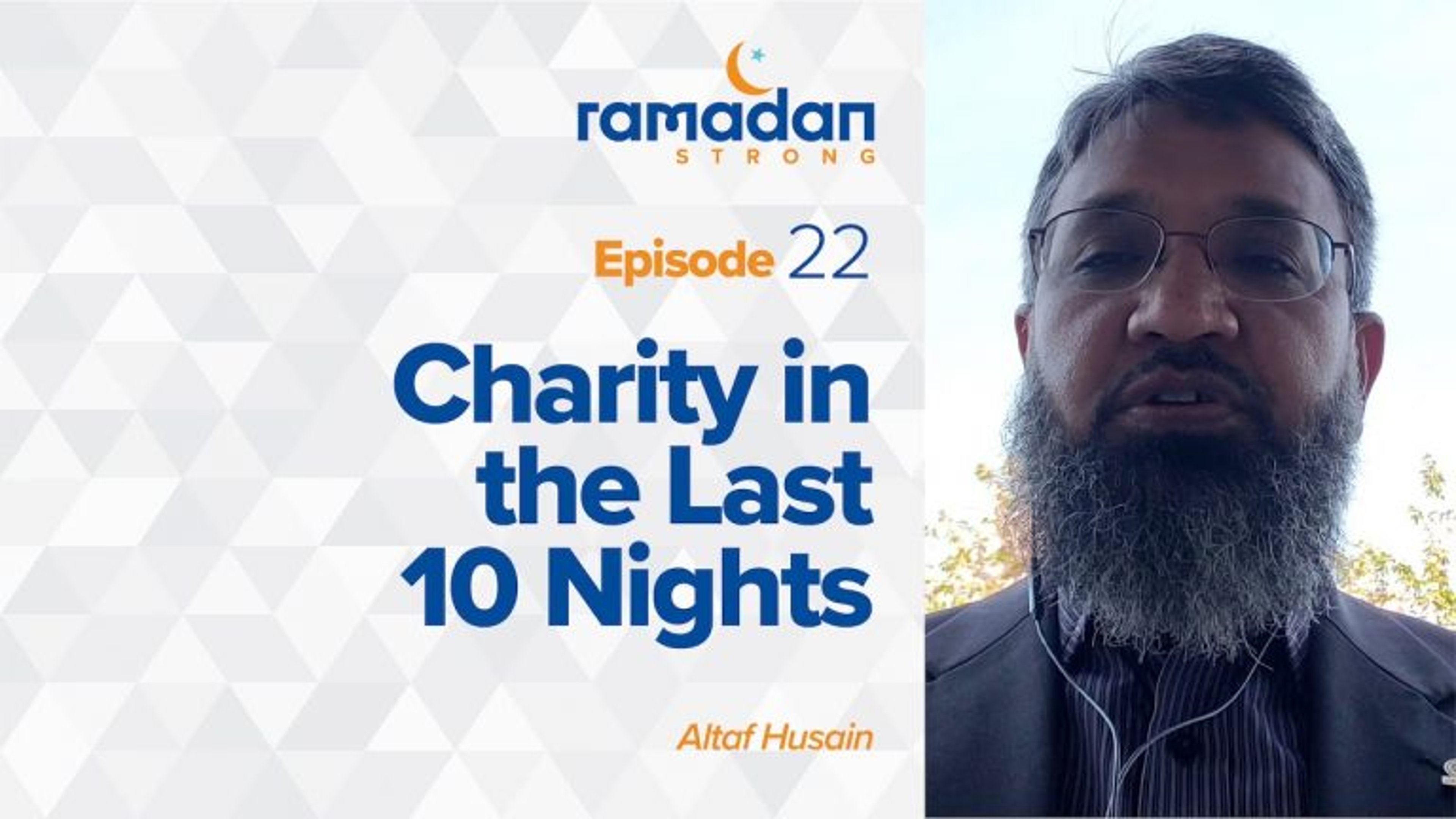 Day 22: Charity in the Last 10 Nights | Ramadan Strong