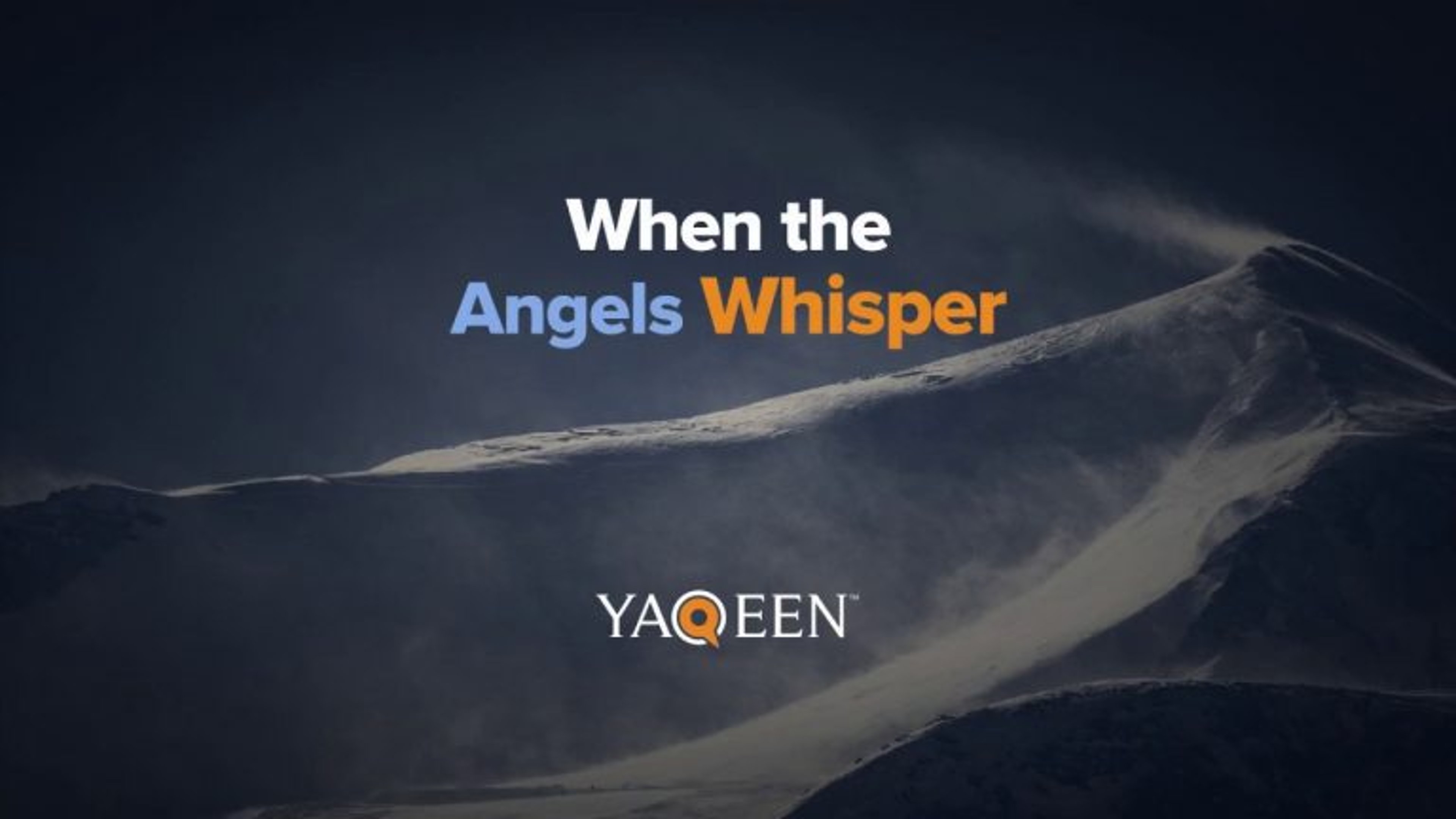 When the Angels Whisper | Animation