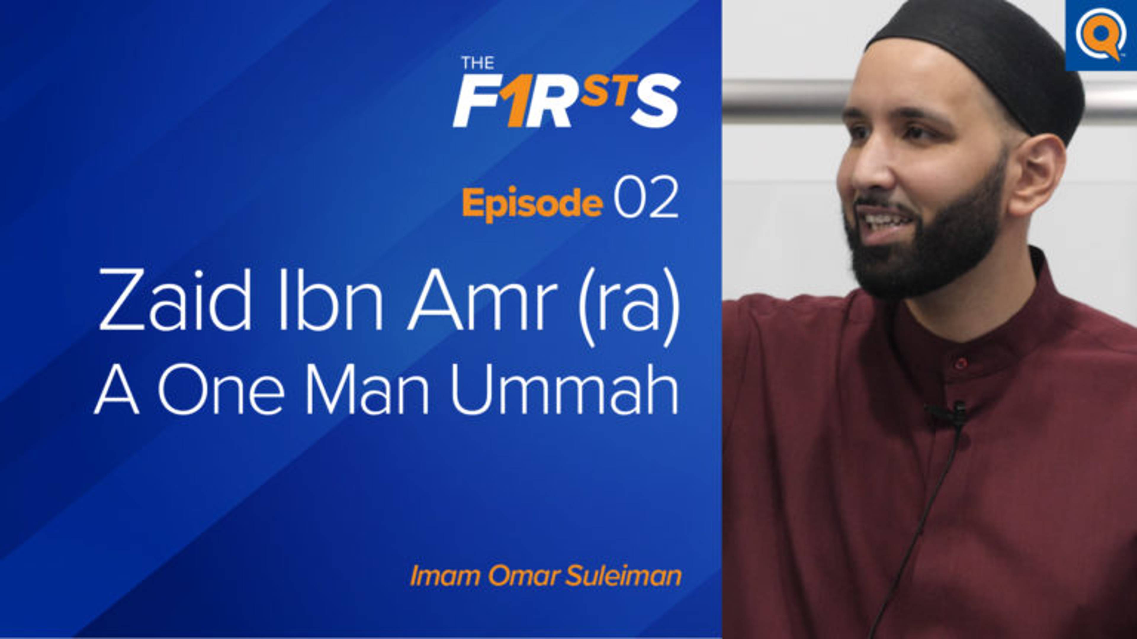 Zaid Ibn Amr (ra): A One Man Ummah