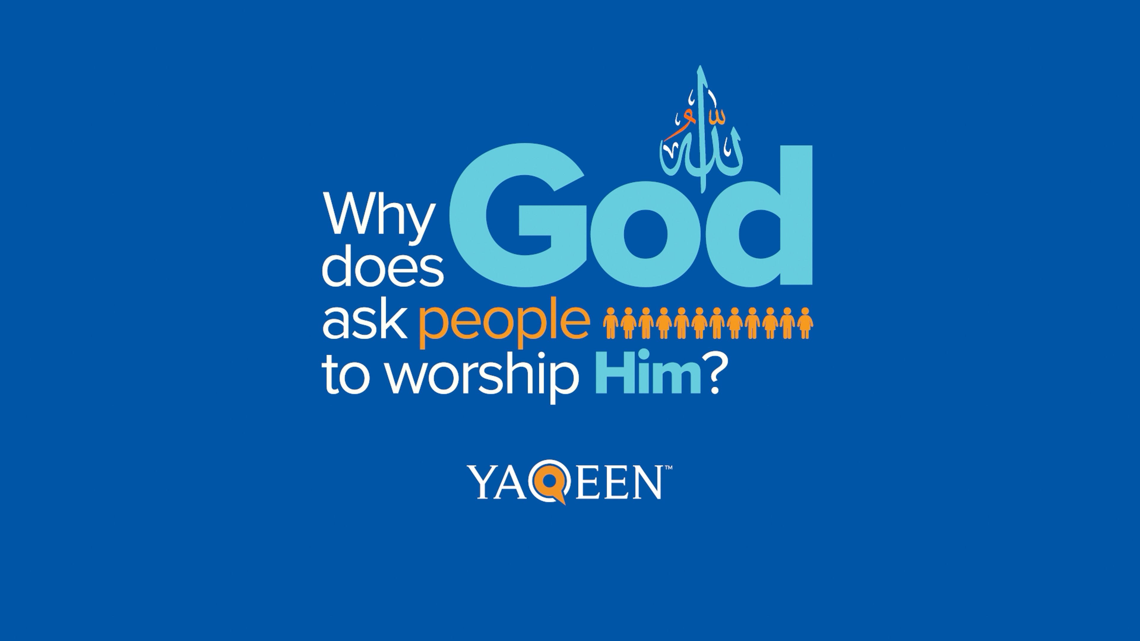 Why Does God Ask for Worship?