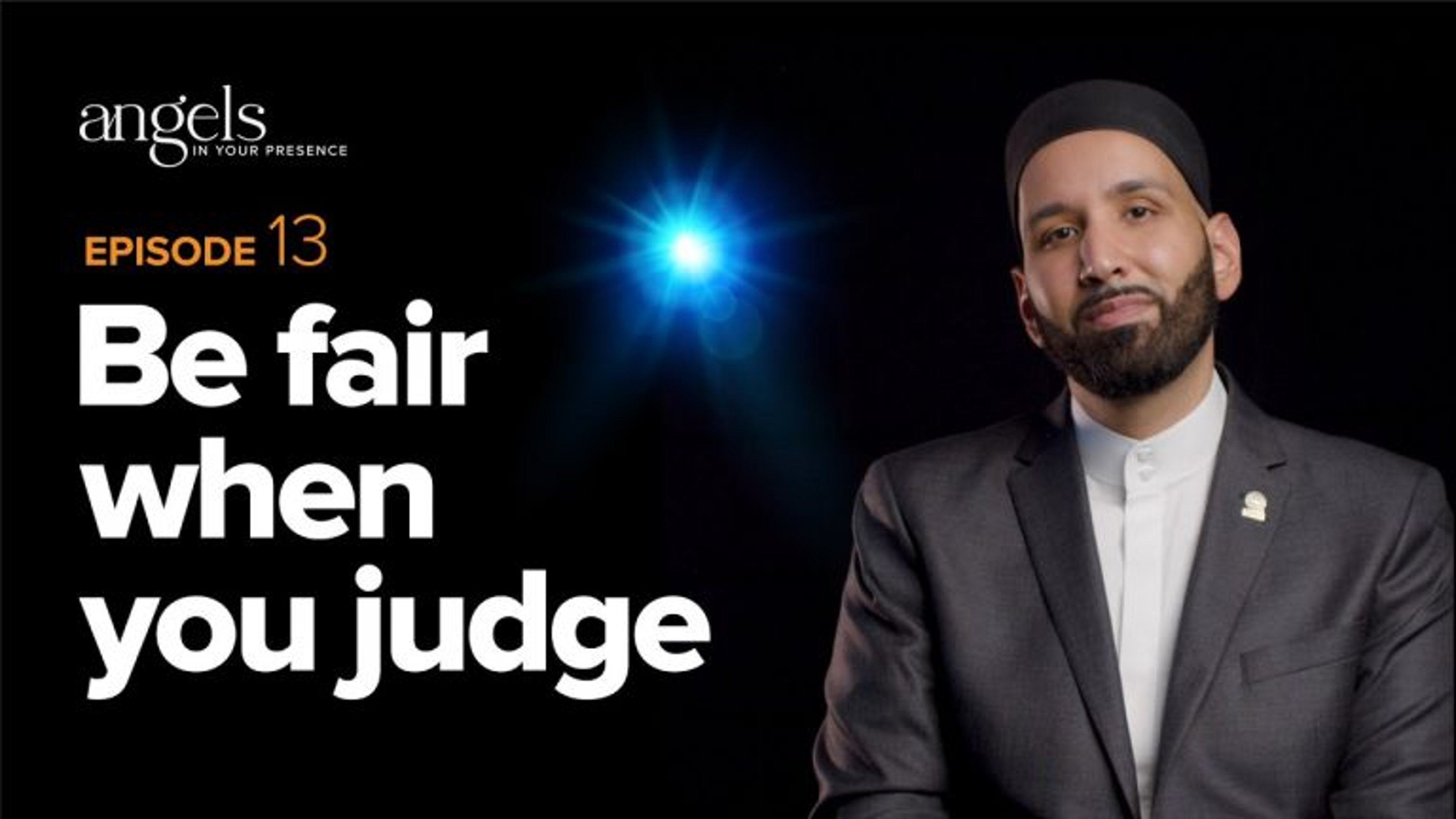 Episode 13: Be Fair When You Judge