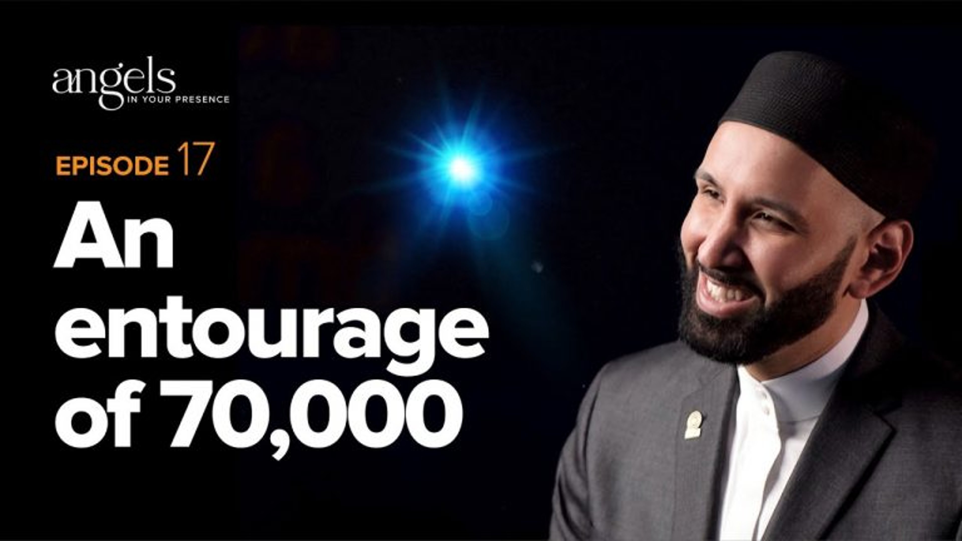 Episode 17: An Entourage of 70,000