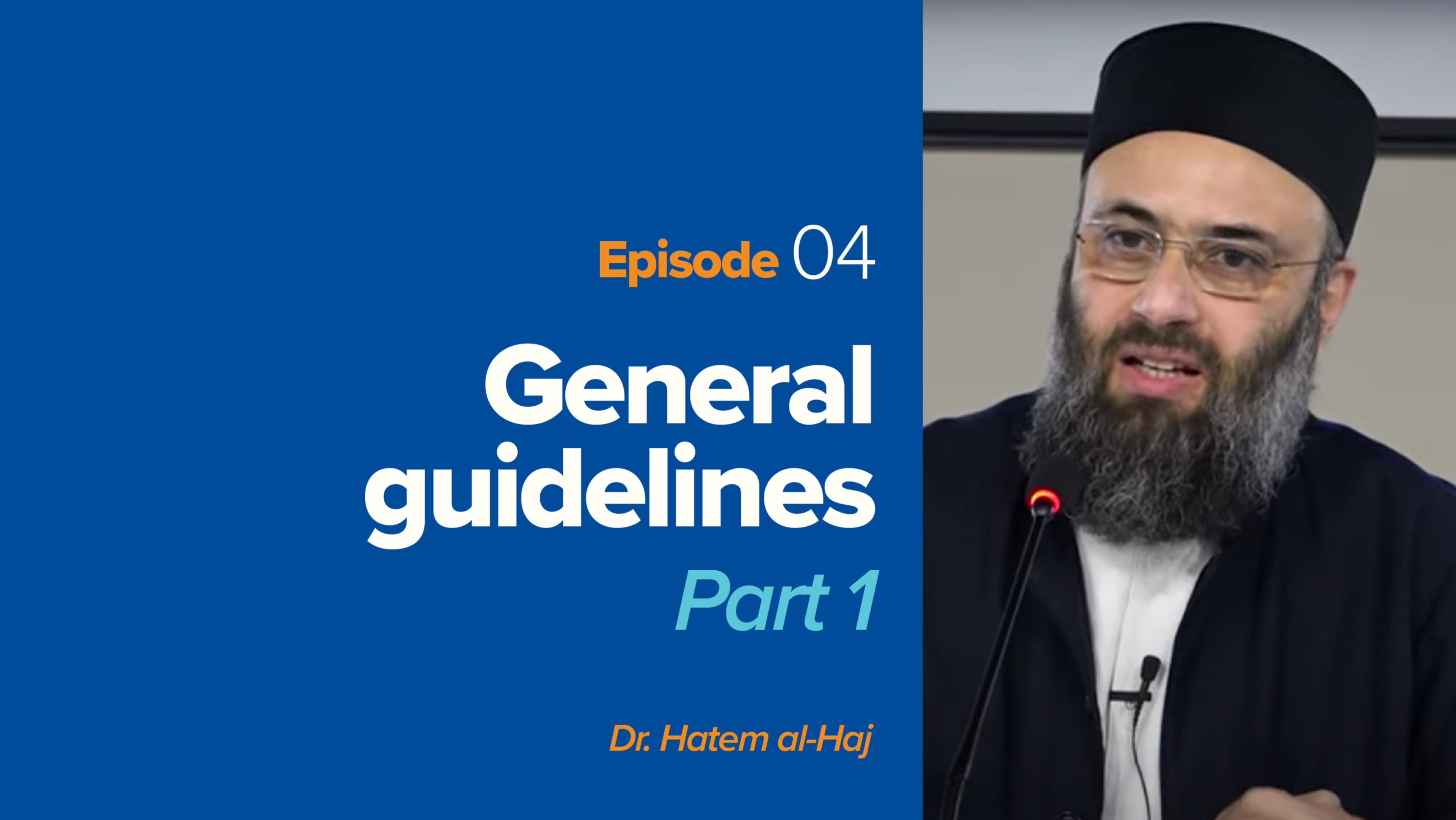 General Guidelines of Islamic Apologetics - Part 1