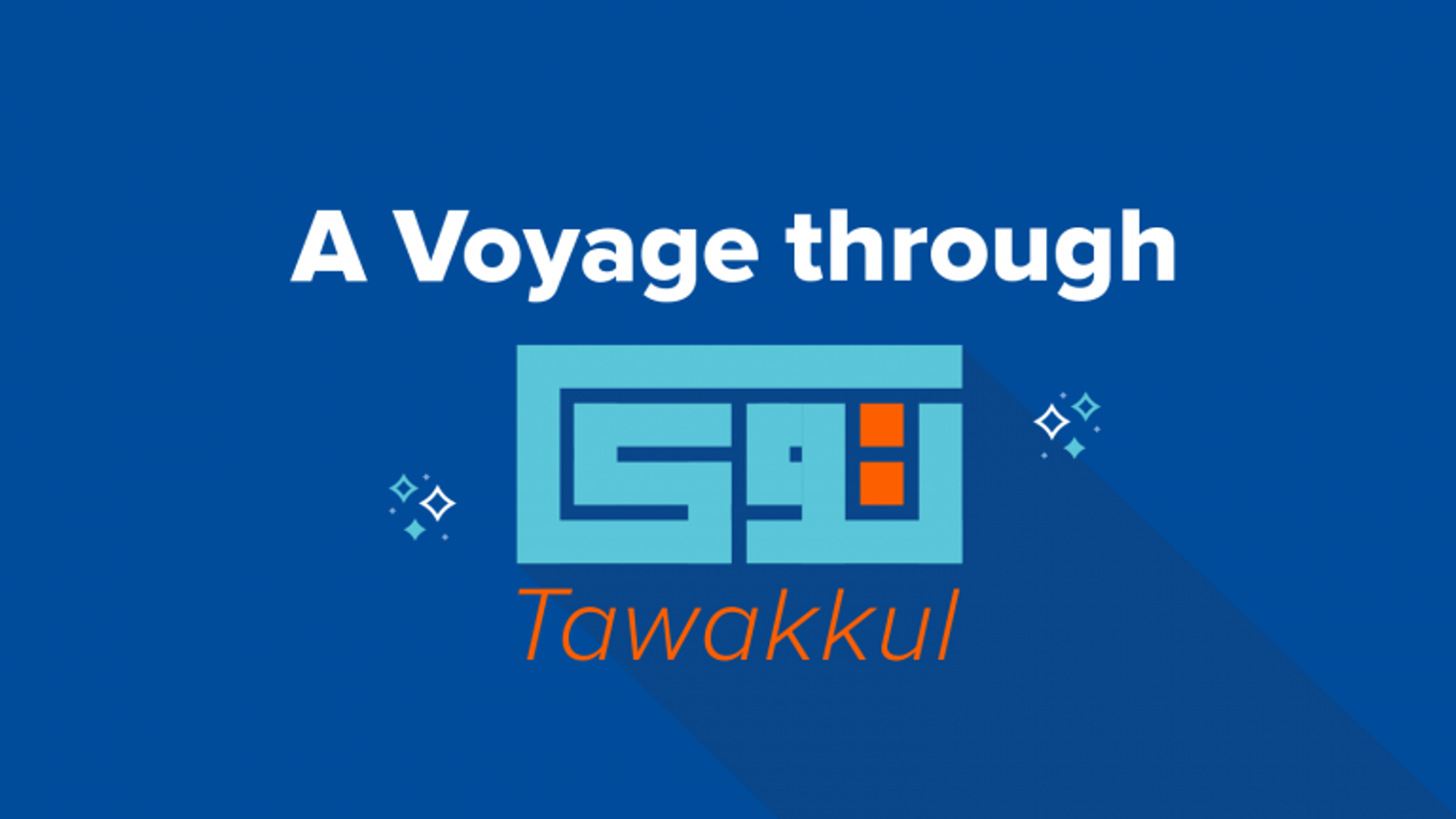 A Voyage Through Tawakkul