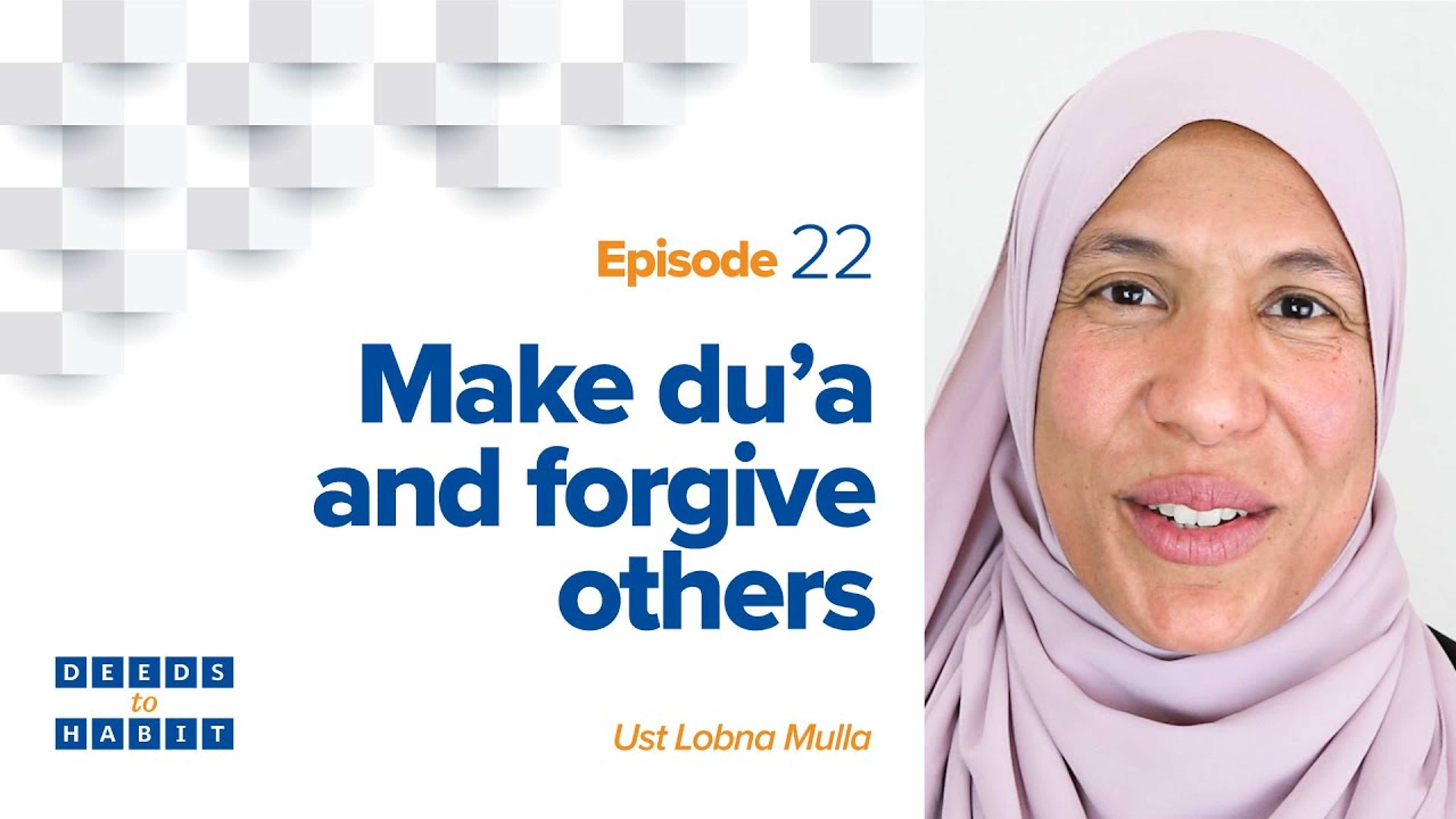 Make Du'a and Forgive Others