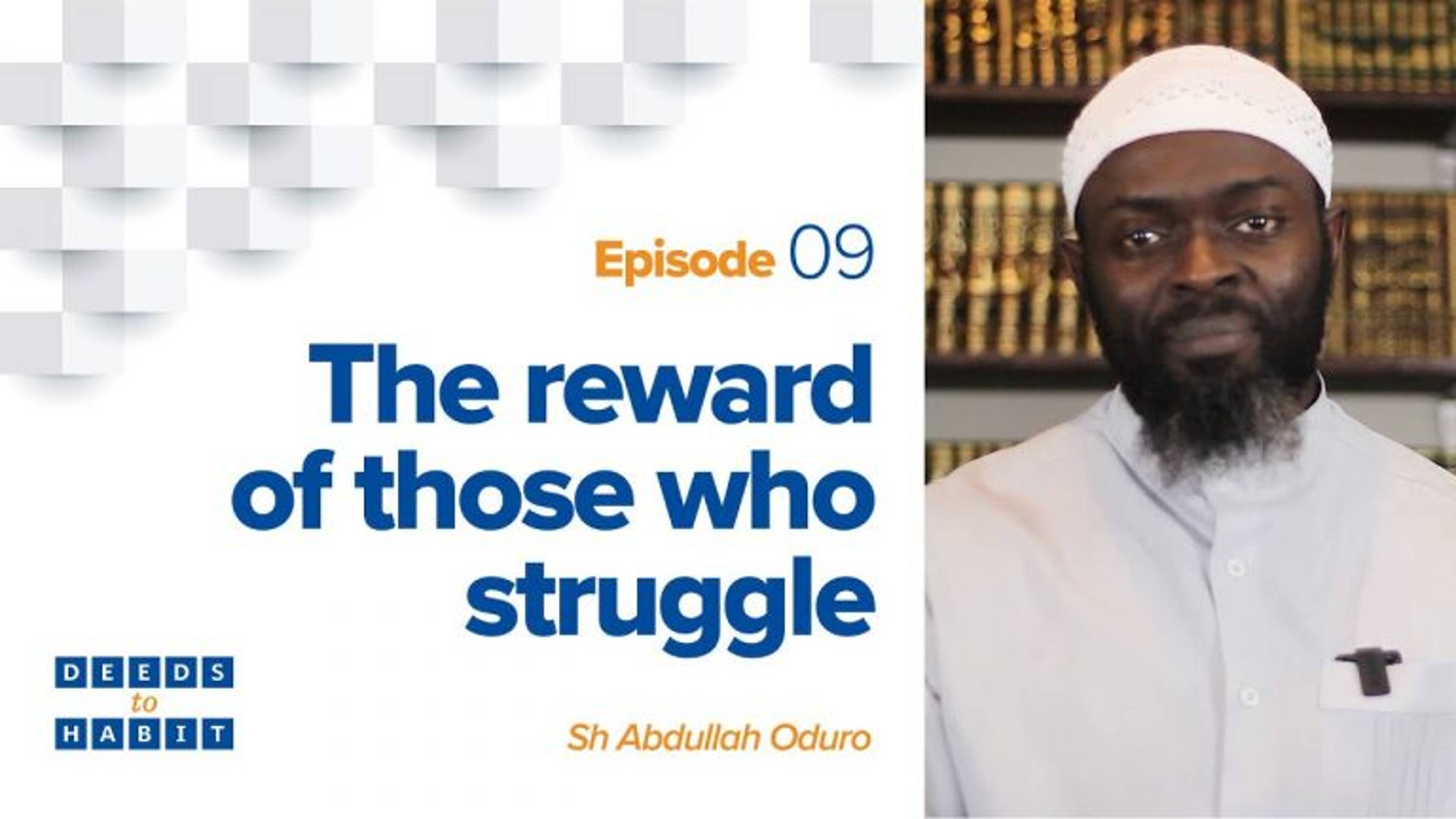 The Reward of Those Who Struggle