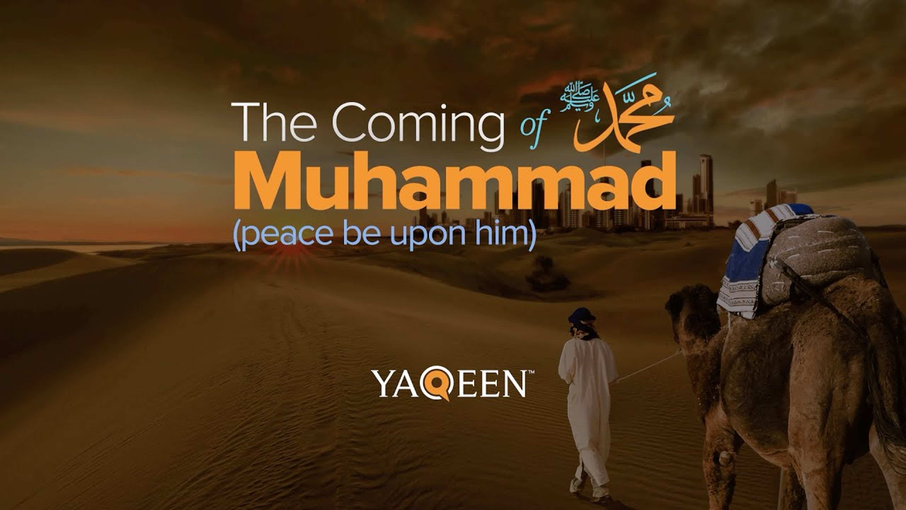 The Coming of Muhammad | Proofs of Prophethood Animation - Part 1