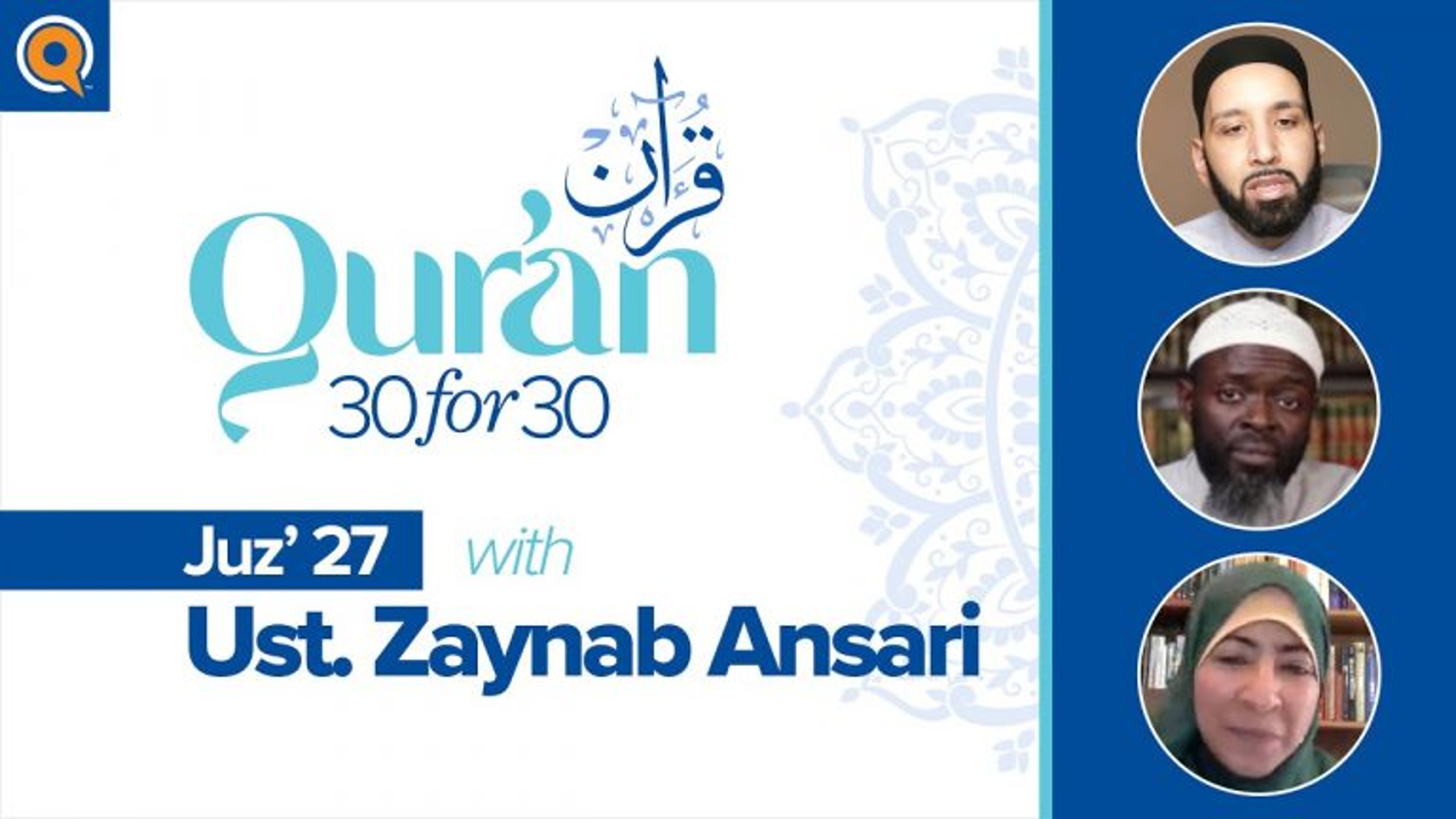 Juz' 27 with Ust. Zaynab Ansari | Qur'an 30 for 30 Season 2